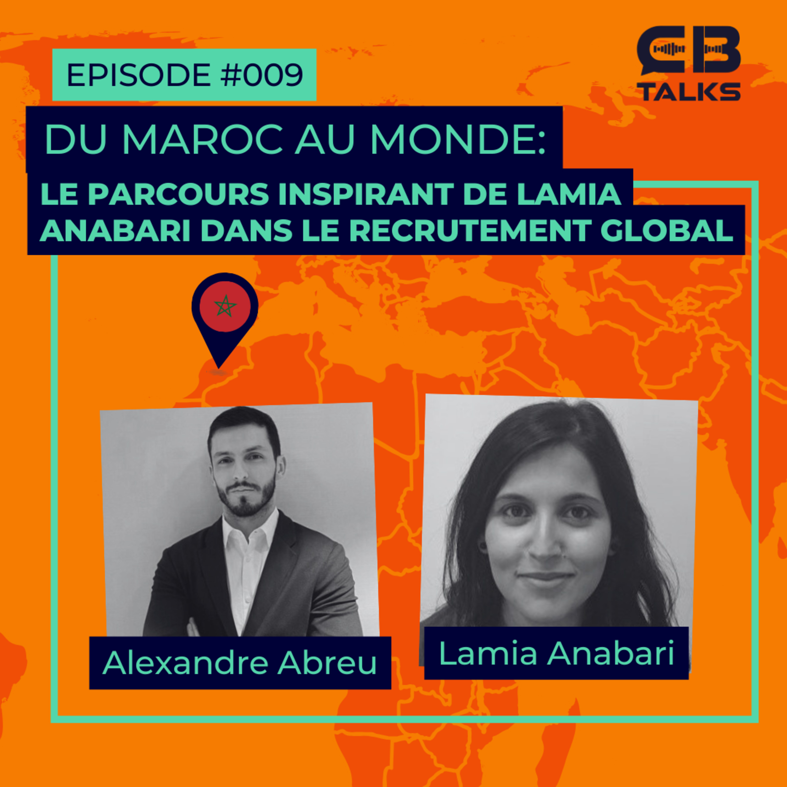 CB Talks | Ep9 | Du Maroc au monde: le parcours inspirant de Lamia dans le recrutement global episode artwork