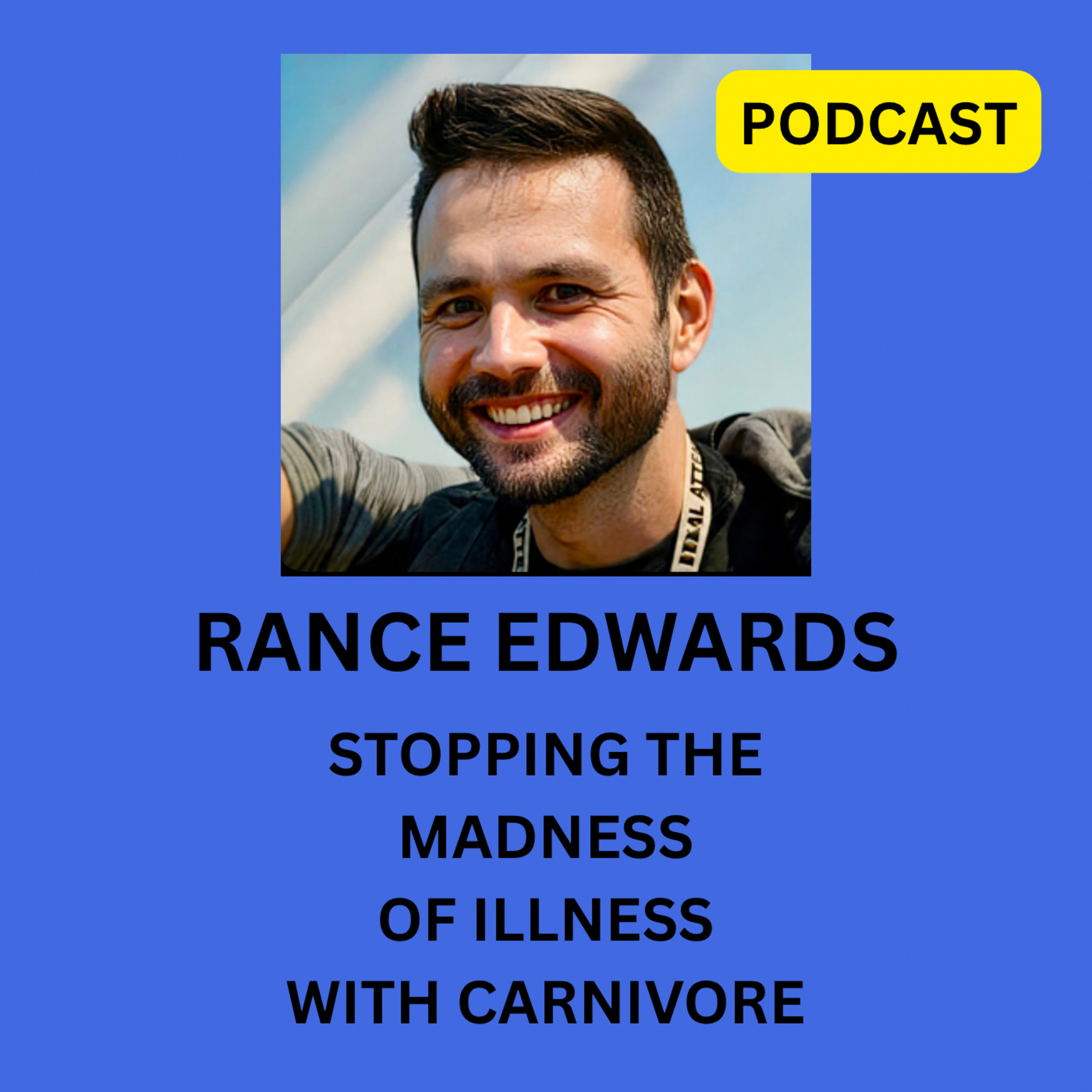 Healing the Root Cause: Stopping the Madness of Illness with Carnivore S2E66