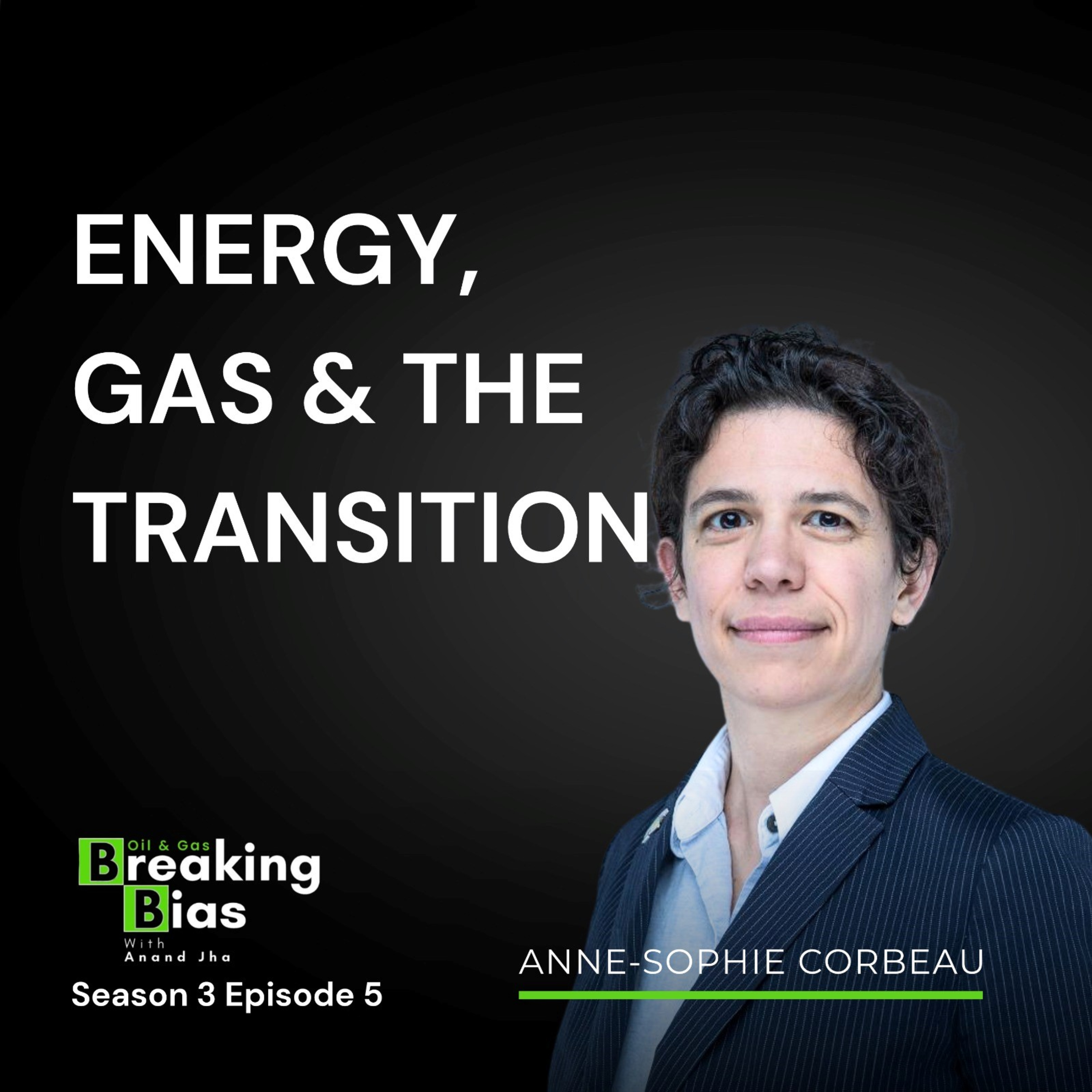 Leadership Beyond Bias | Energy, Gas and The Reality of Transition episode artwork