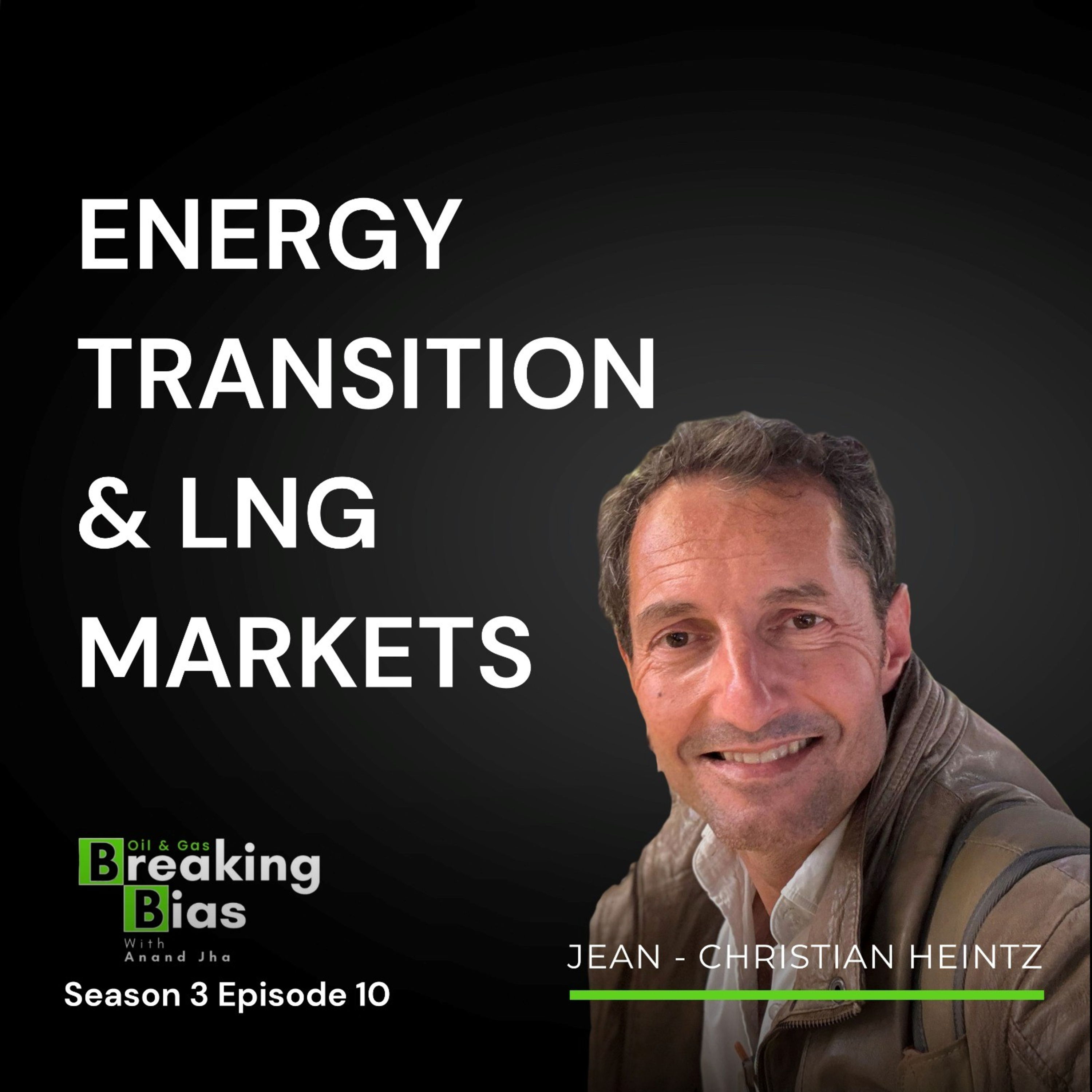 Is LNG Entering a Golden Age? | Jean-Christian Heintz on the Future of Energy
