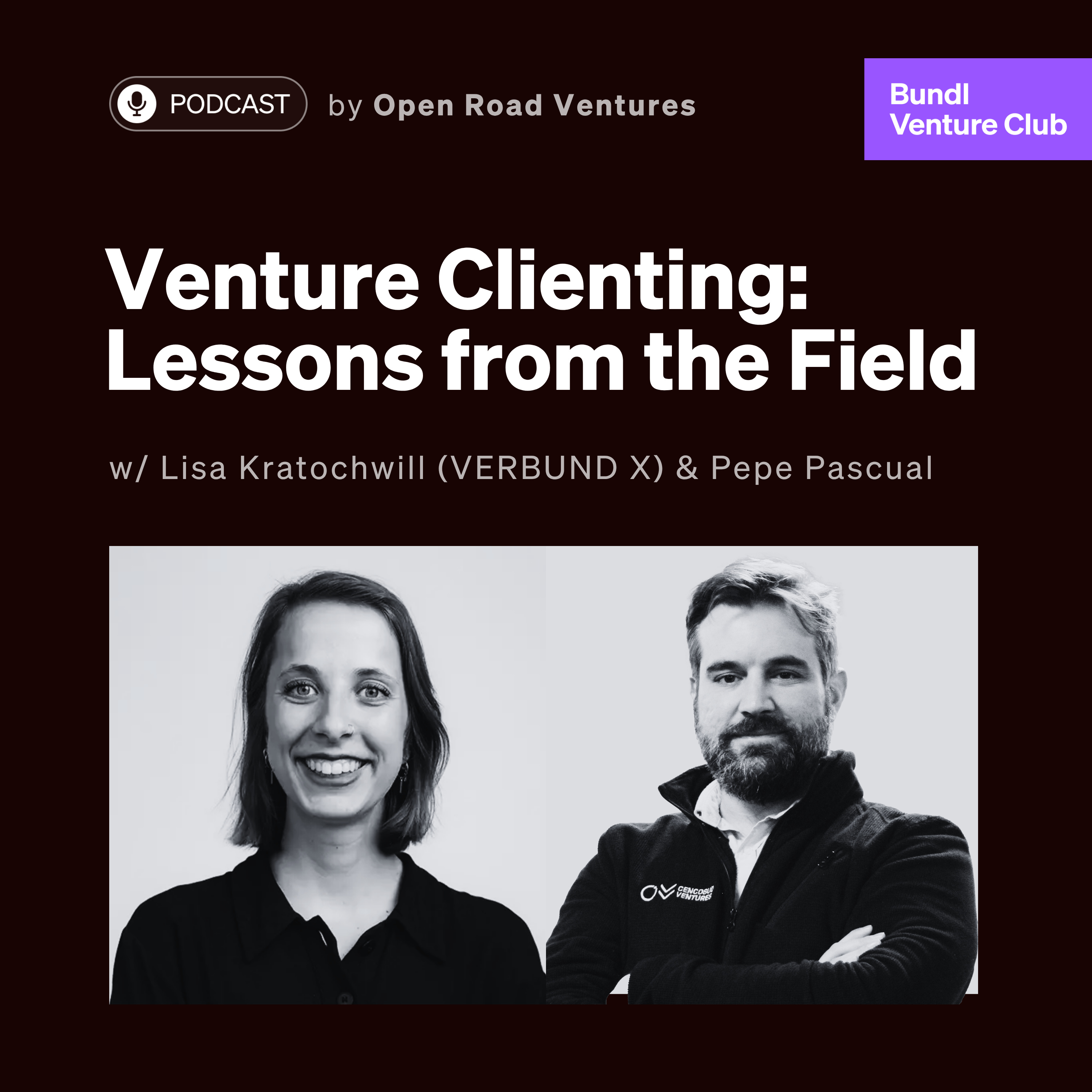 #13 - Venture Clienting: Lessons from the Field w/ Lisa Kratochwill (VERBUND X) & Pepe Pascual episode artwork