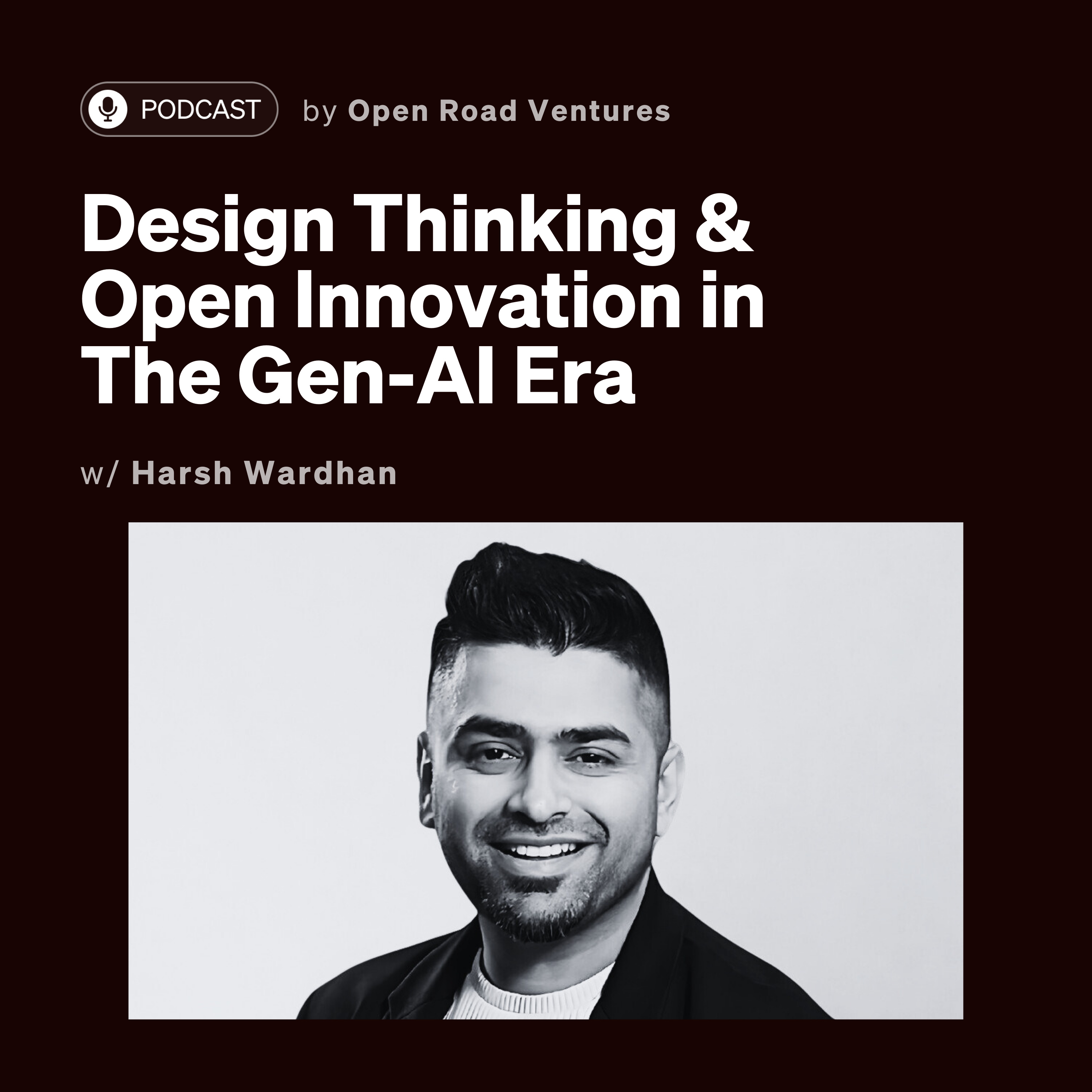 #18 - Design Thinking & Open Innovation in The Gen-AI Era episode artwork