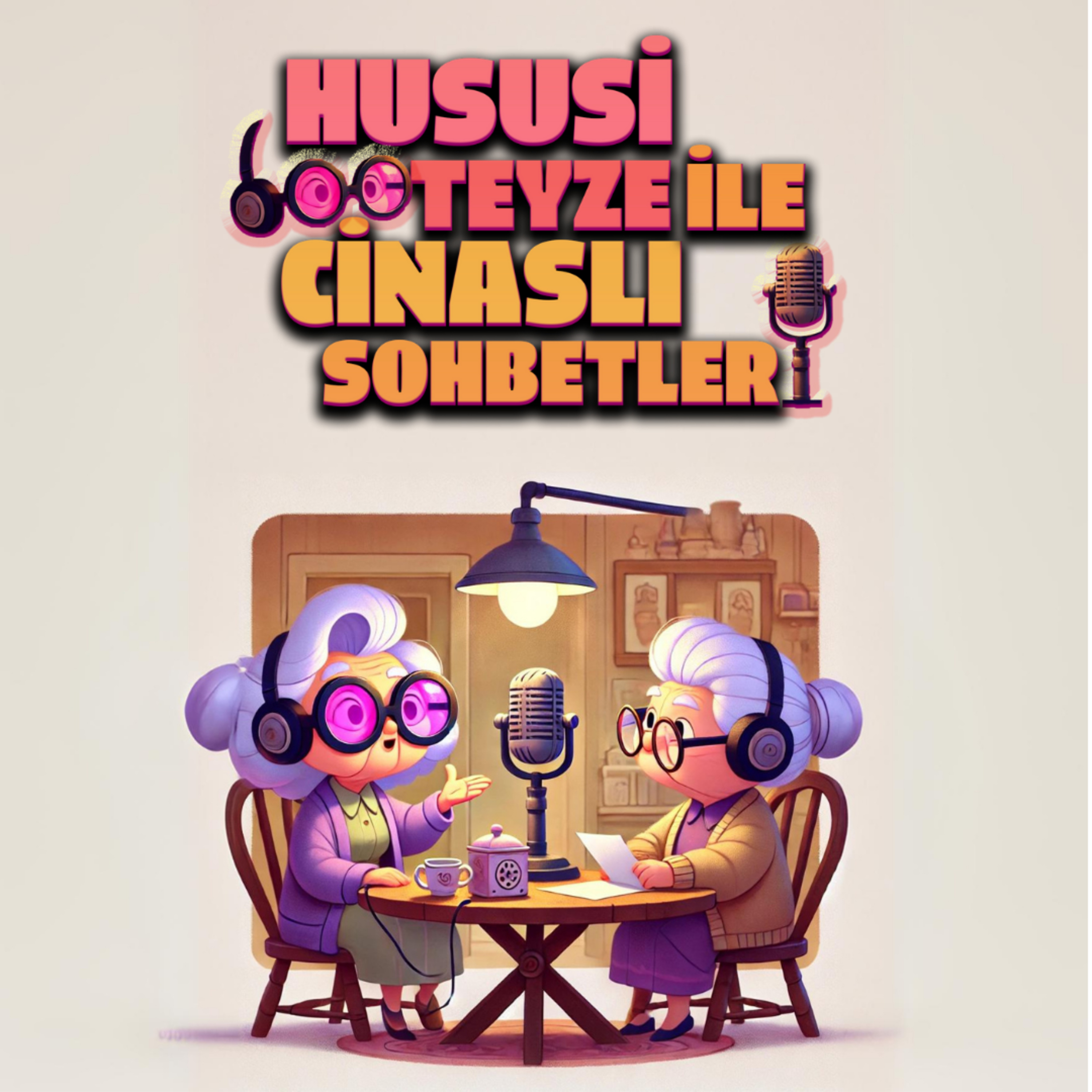 "Saçlarını yanlış tarıyorsun, evladım!"-Hususi Teyze ile Cinaslı Sohbetler- 1.Sezon 1. Bölüm episode artwork