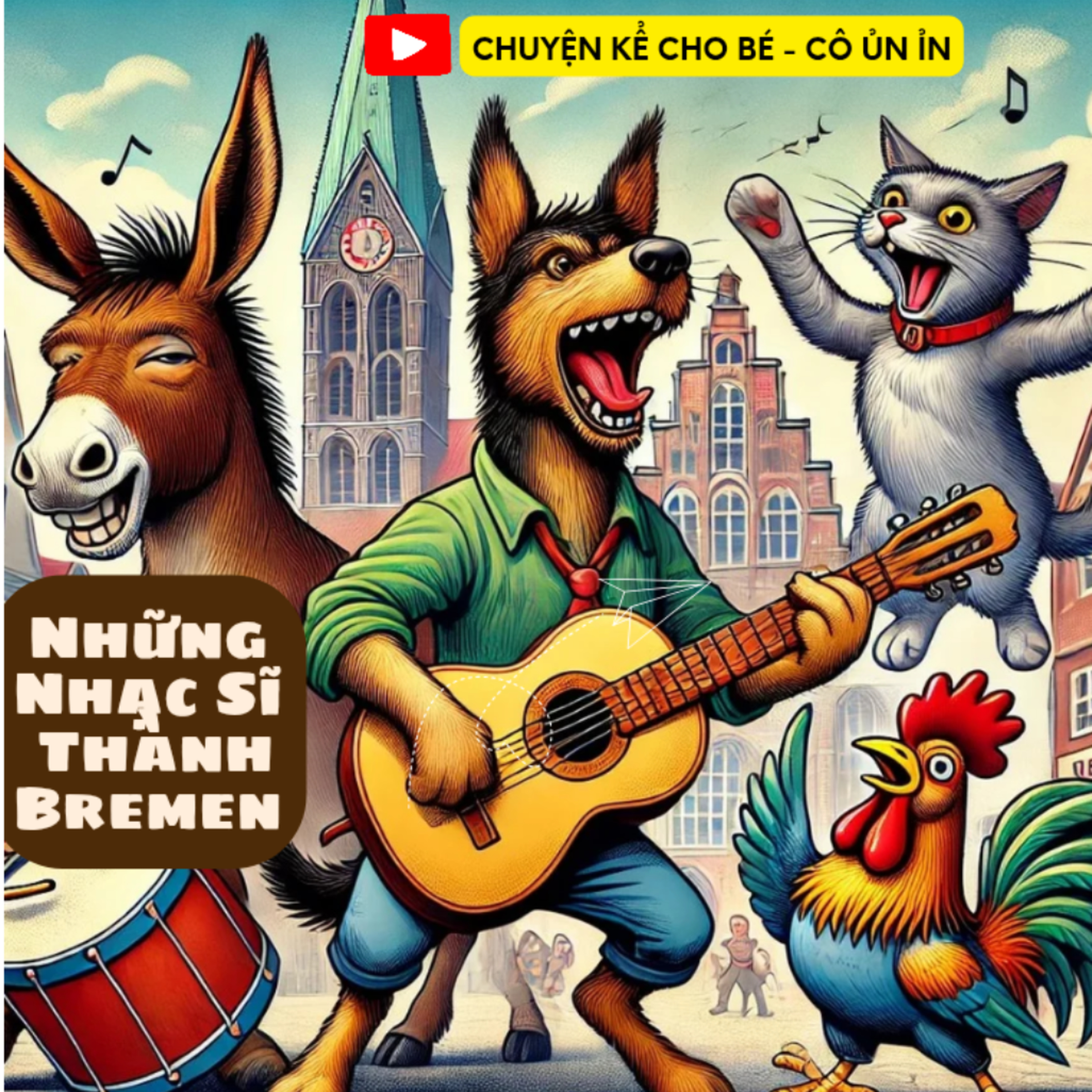 Những Nhạc Sĩ Thành Bremen | Bài Học Cuộc Sống Đầy Ý Nghĩa