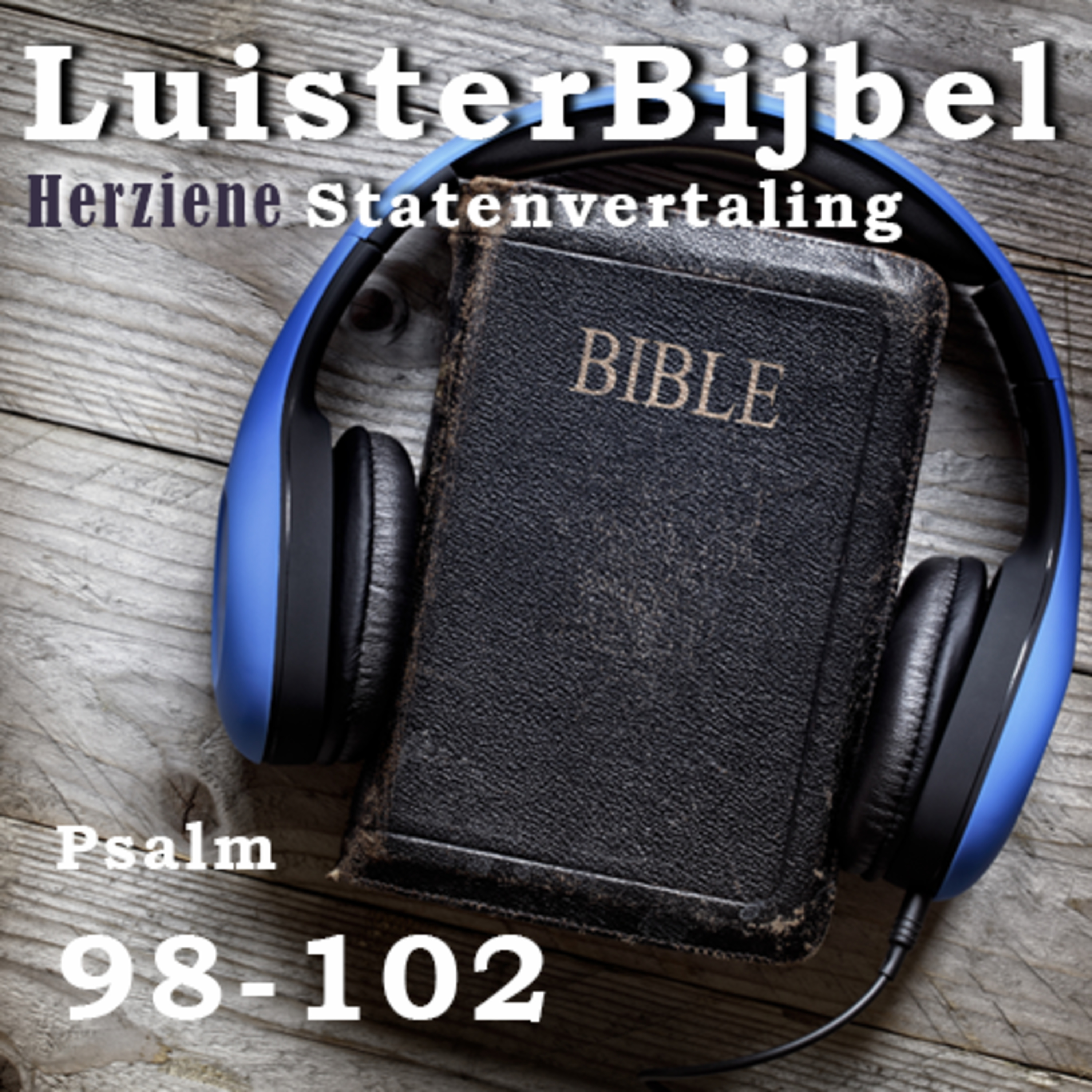 Psalm 98-102