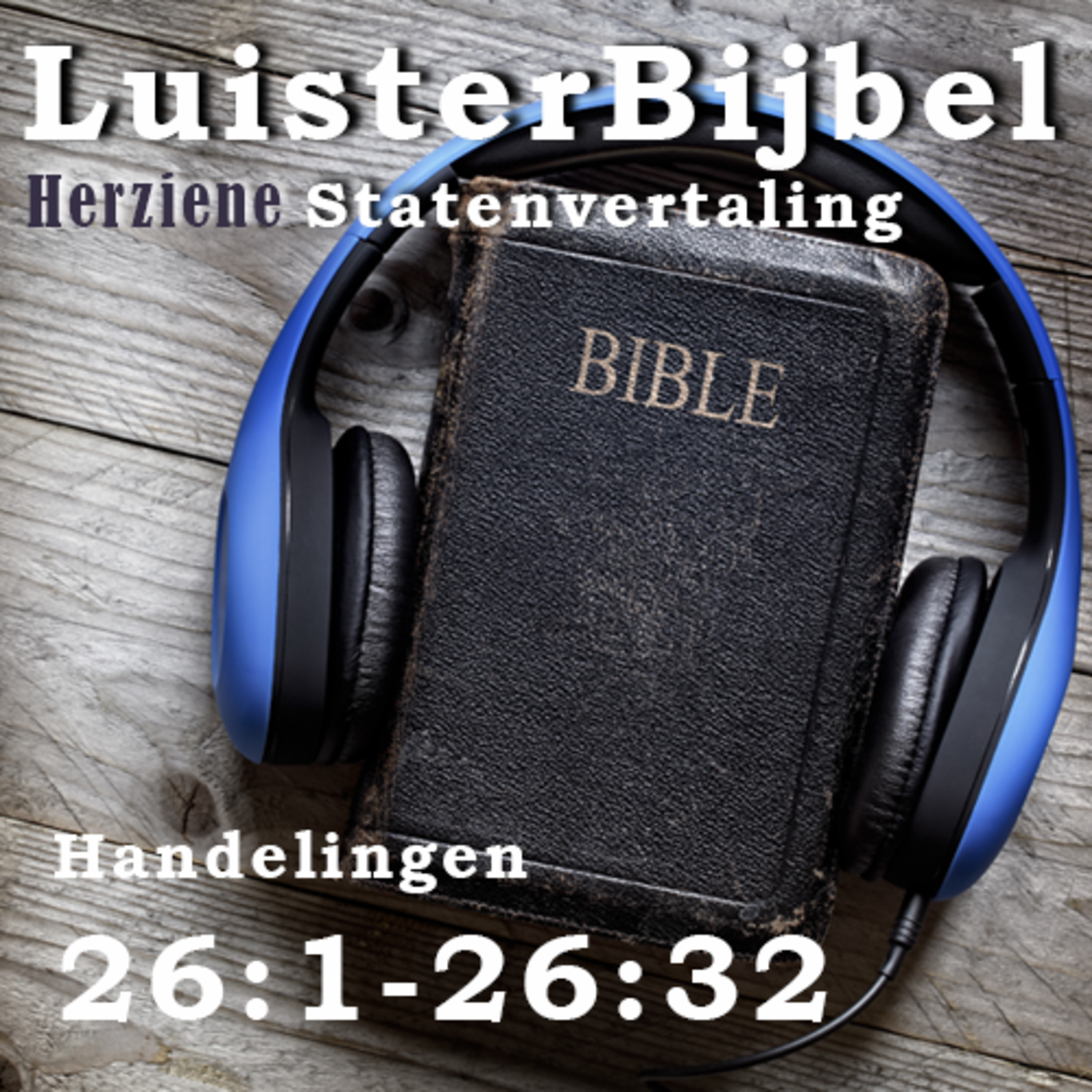 Handelingen 26:1-26:32
