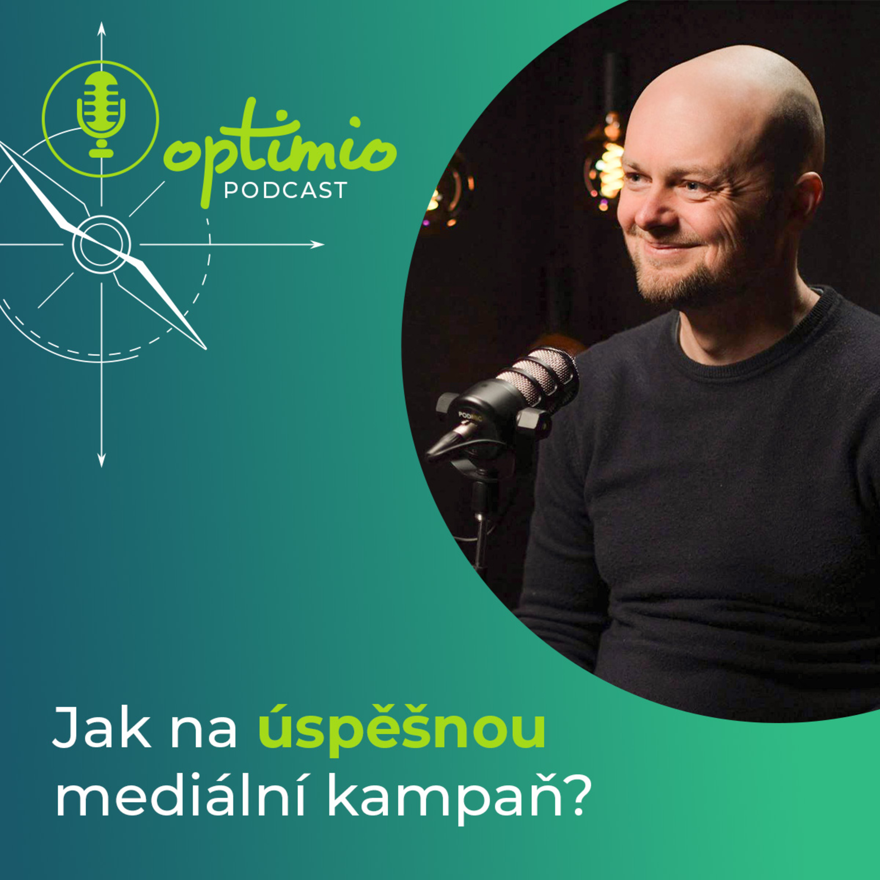 Jak na úspěšnou mediální kampaň?  episode artwork