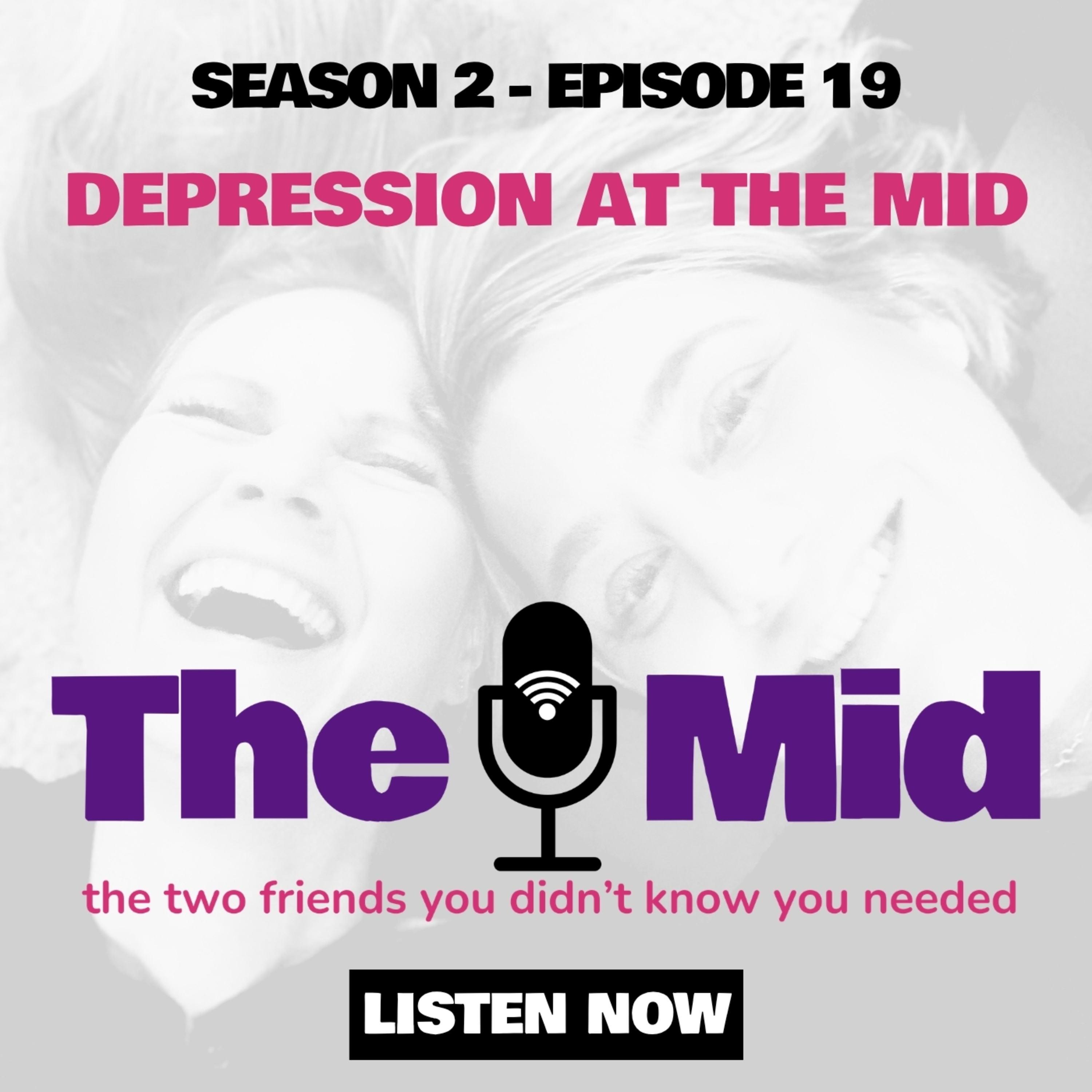 S2-Episode 19: Depression at the Mid-Point episode artwork