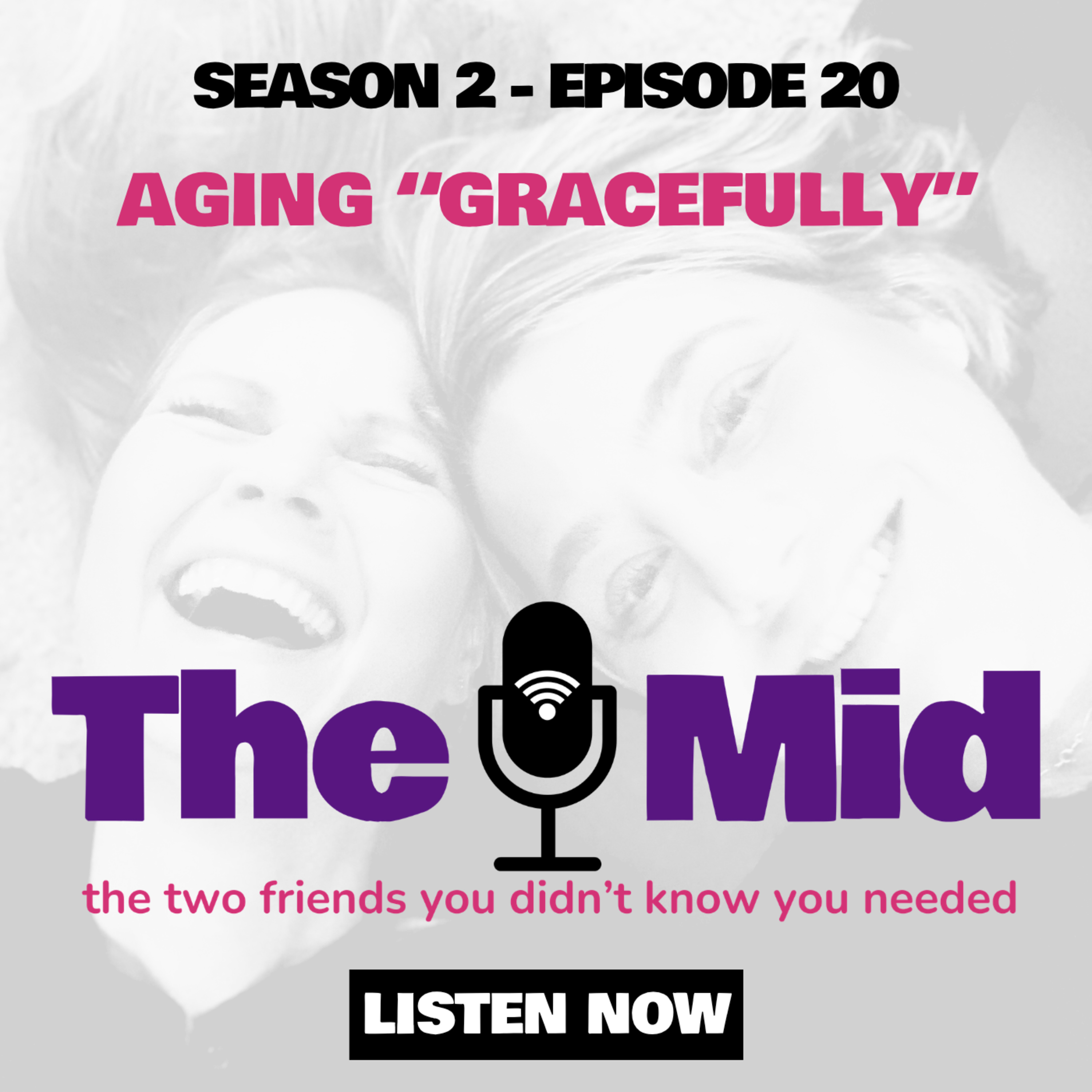 S2-Episode 20: Aging "Gracefully" episode artwork