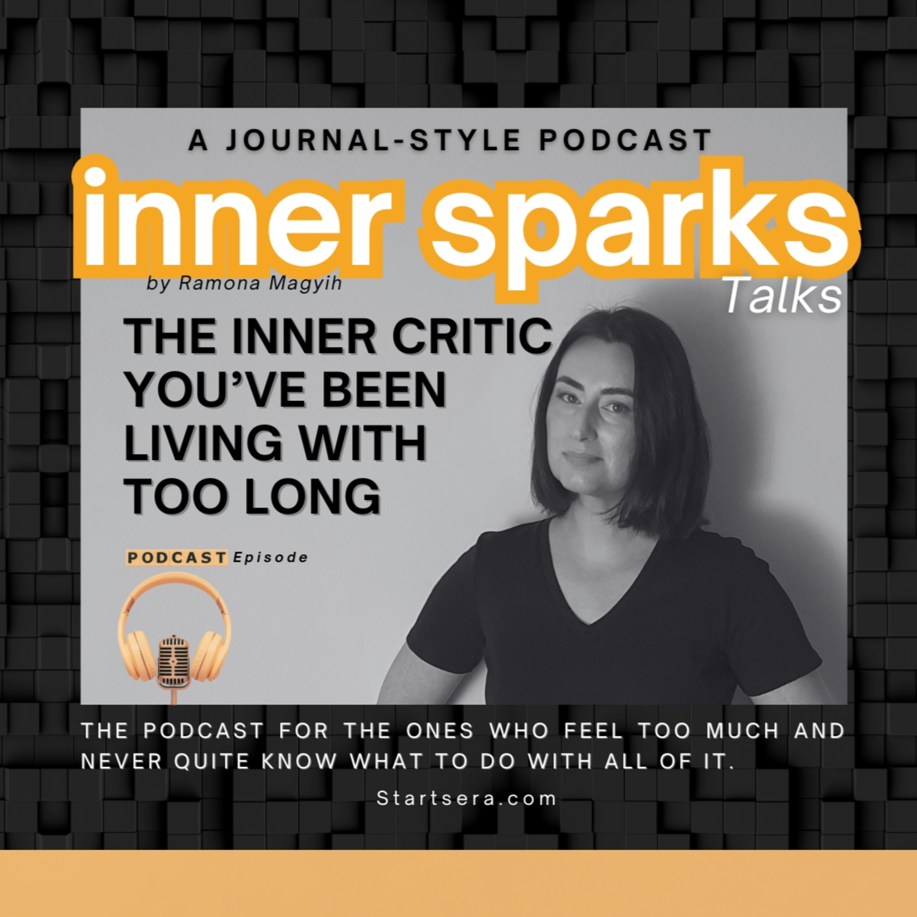 You’ve Been Living With the Inner Critic So Long, You Believe It episode artwork