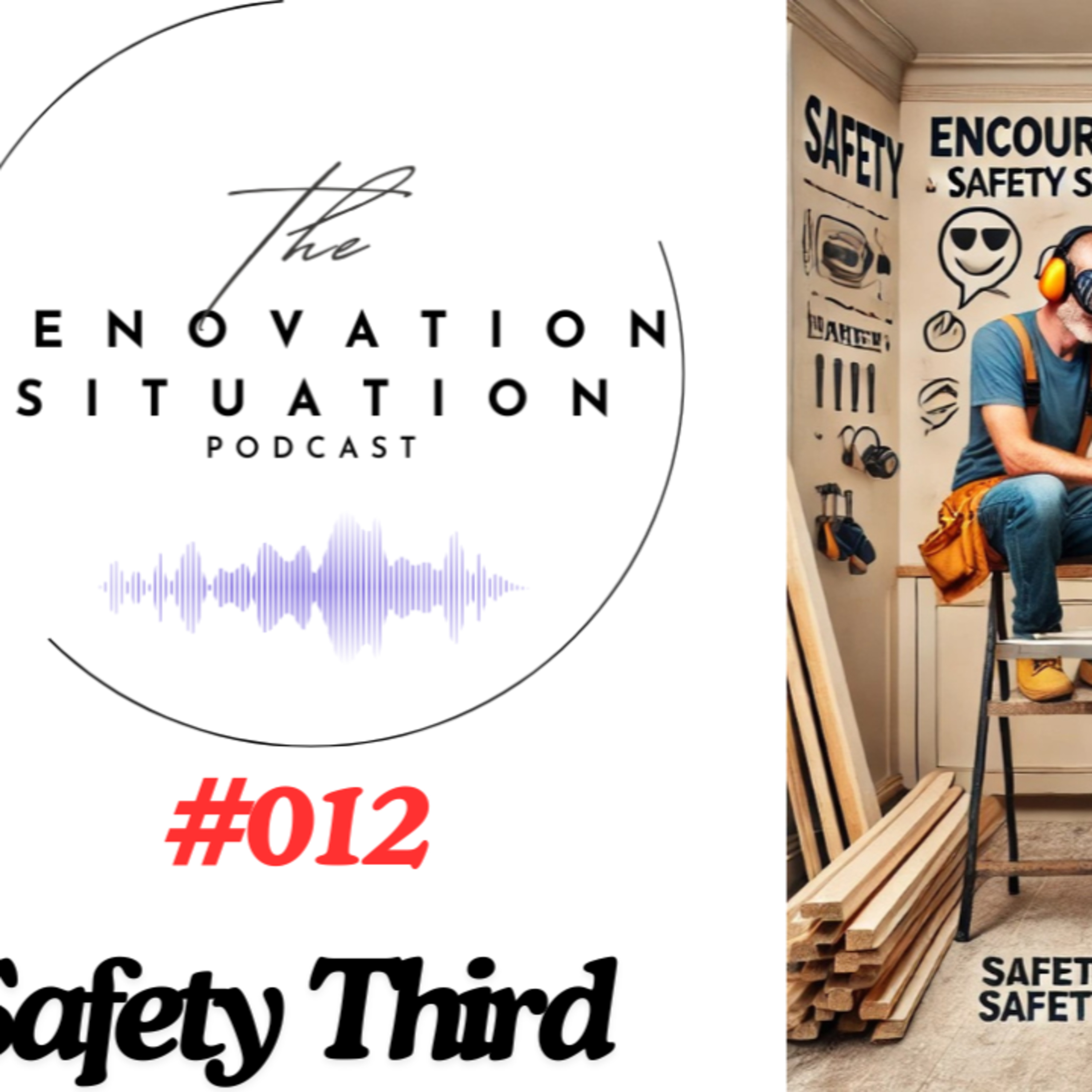 012 Safety Third episode artwork