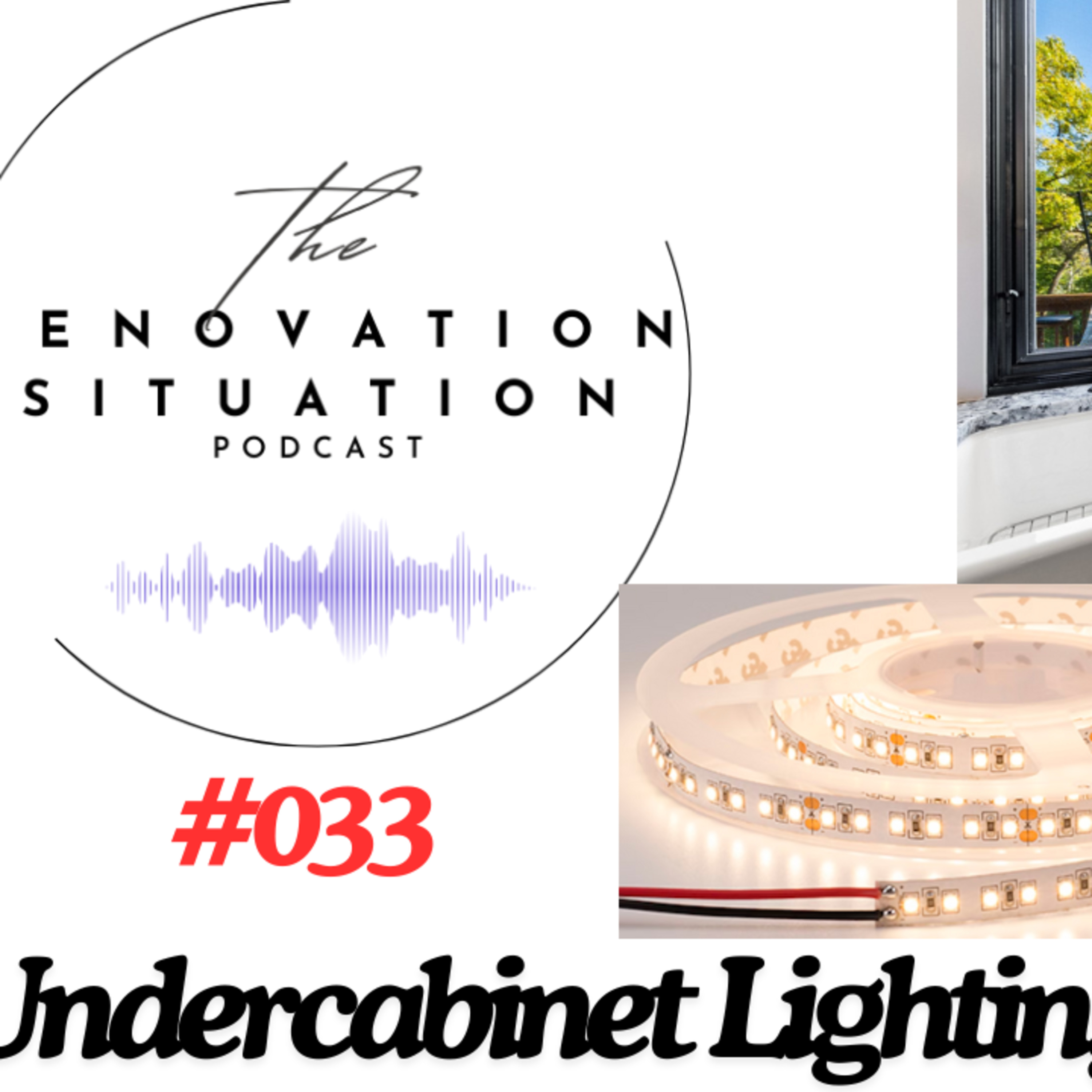 033 Undercabinet Lighting 101 episode artwork