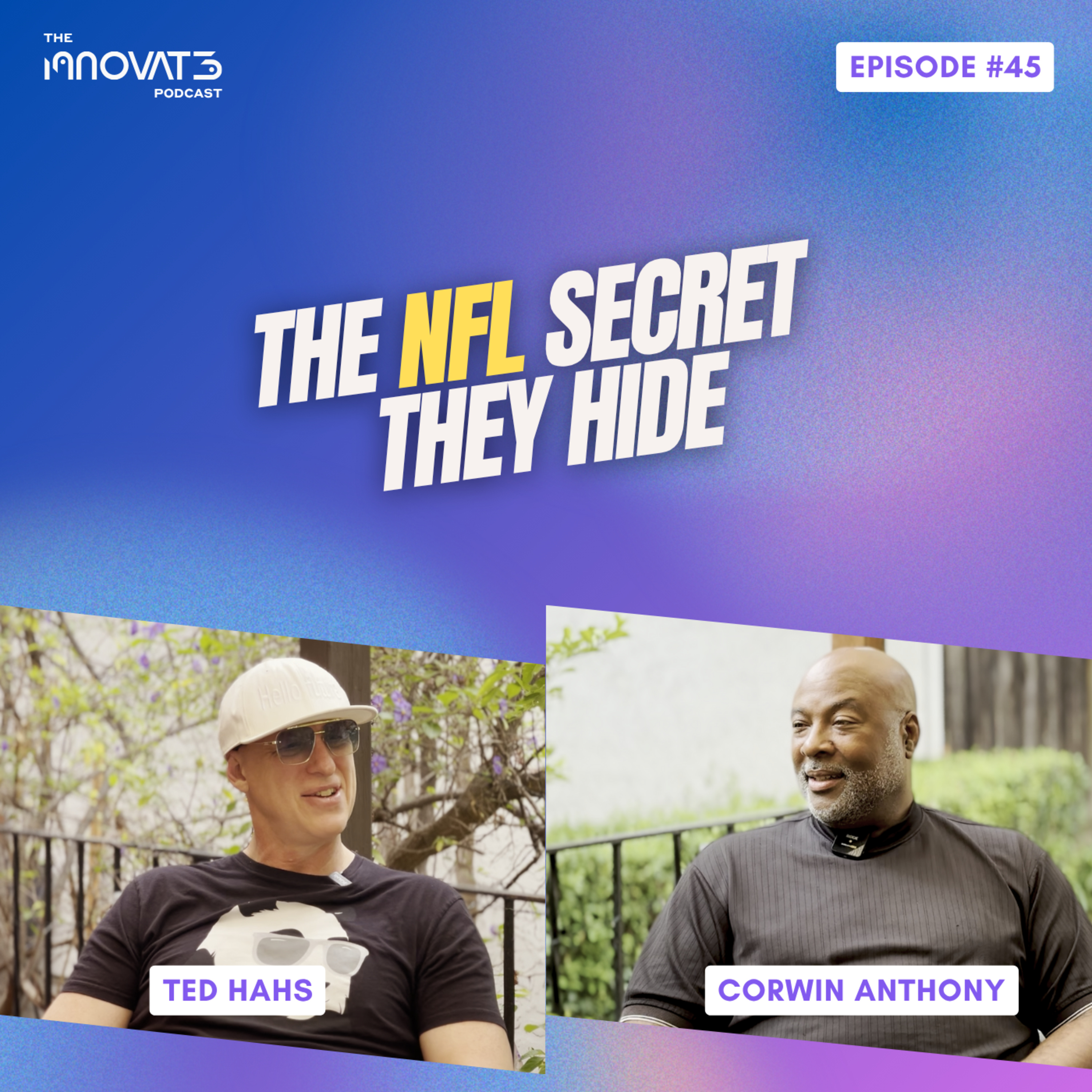 #45: “80% of NFL Players Face This”: The Truth About Life After the Game | Corwin Anthony – Part 2
