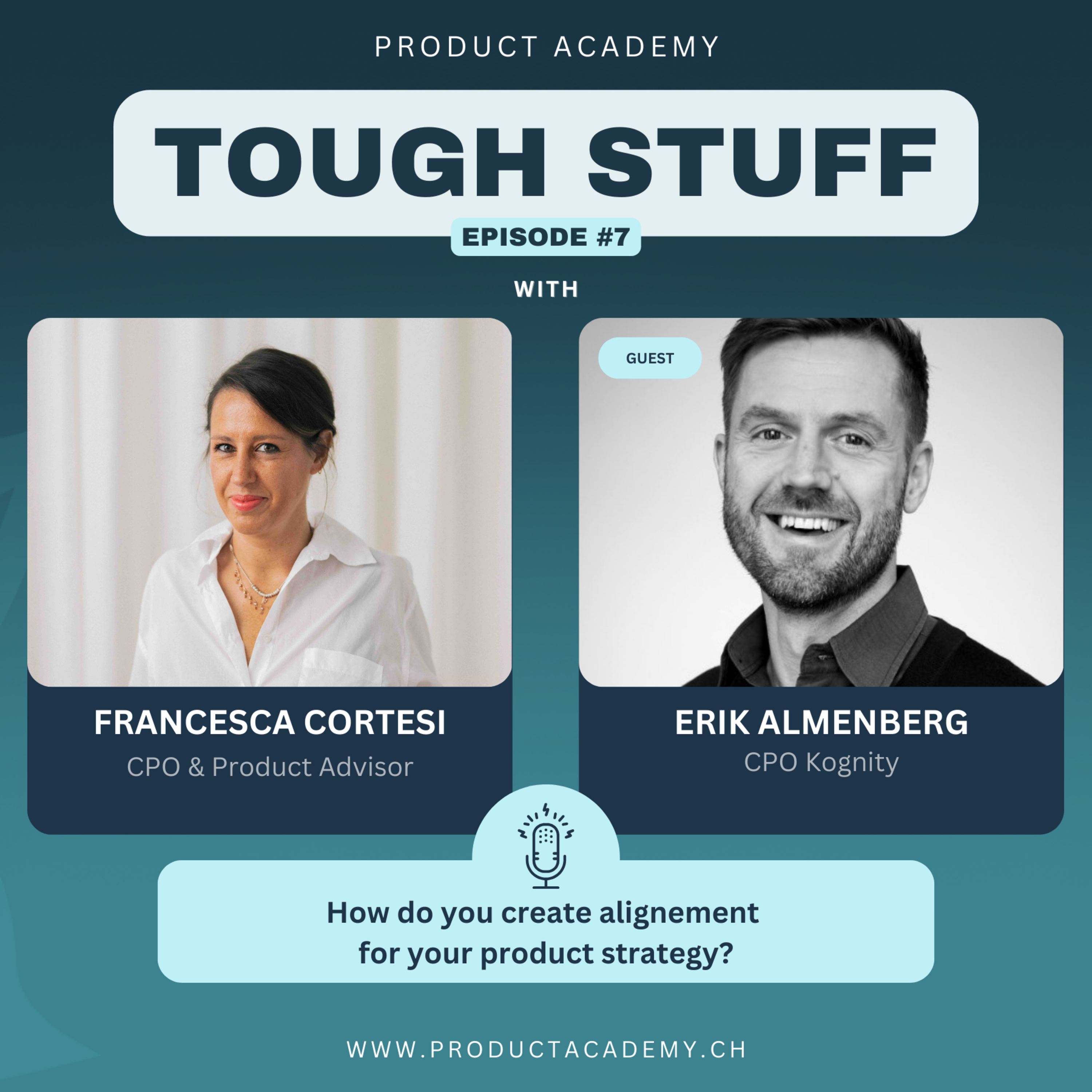 #7 How do I align my product strategy? - Erik Almenberg (CPO Kognity) episode artwork