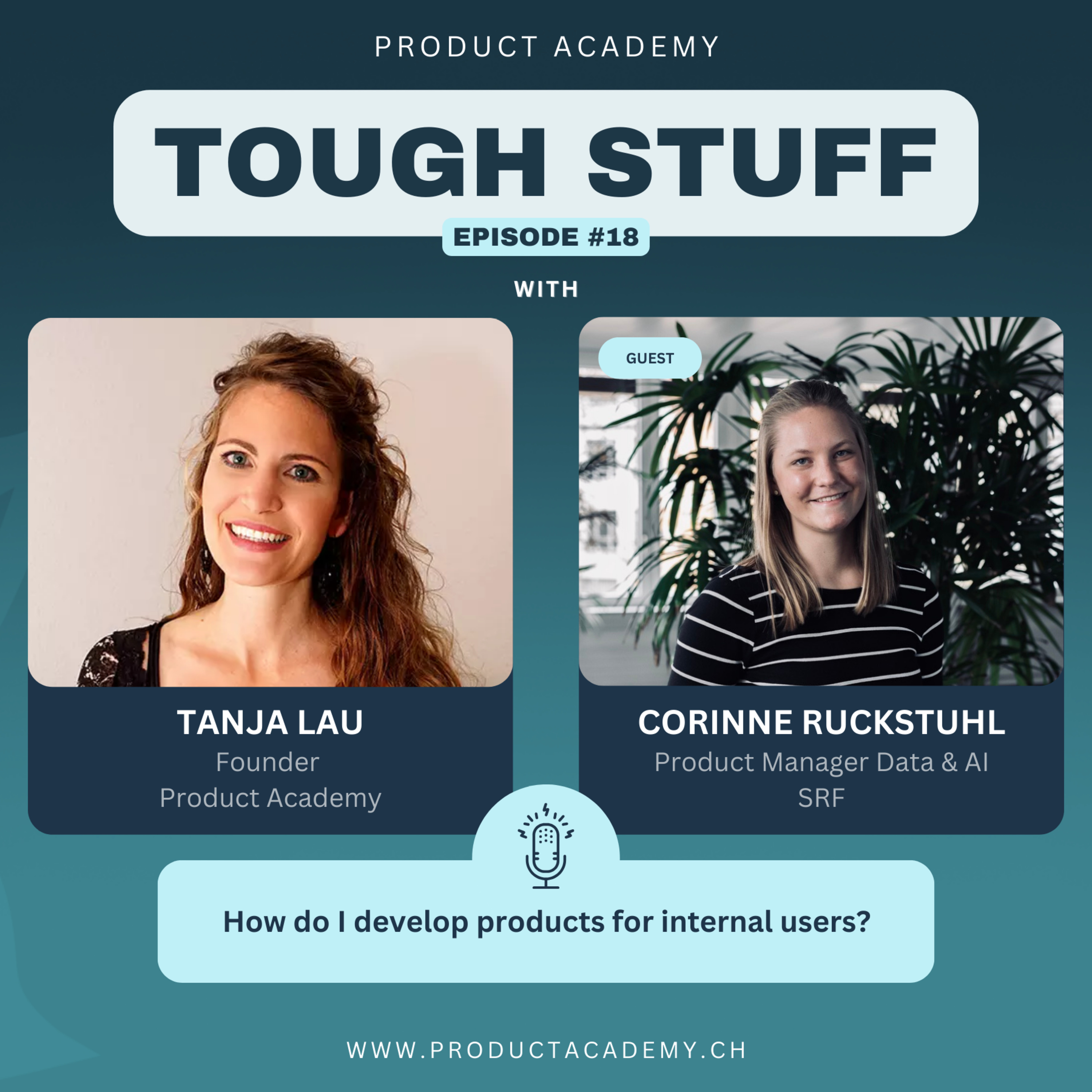 #18 How do I develop products for internal users? - with Corinne Ruckstuhl (PM for Data & AI at SRF) episode artwork