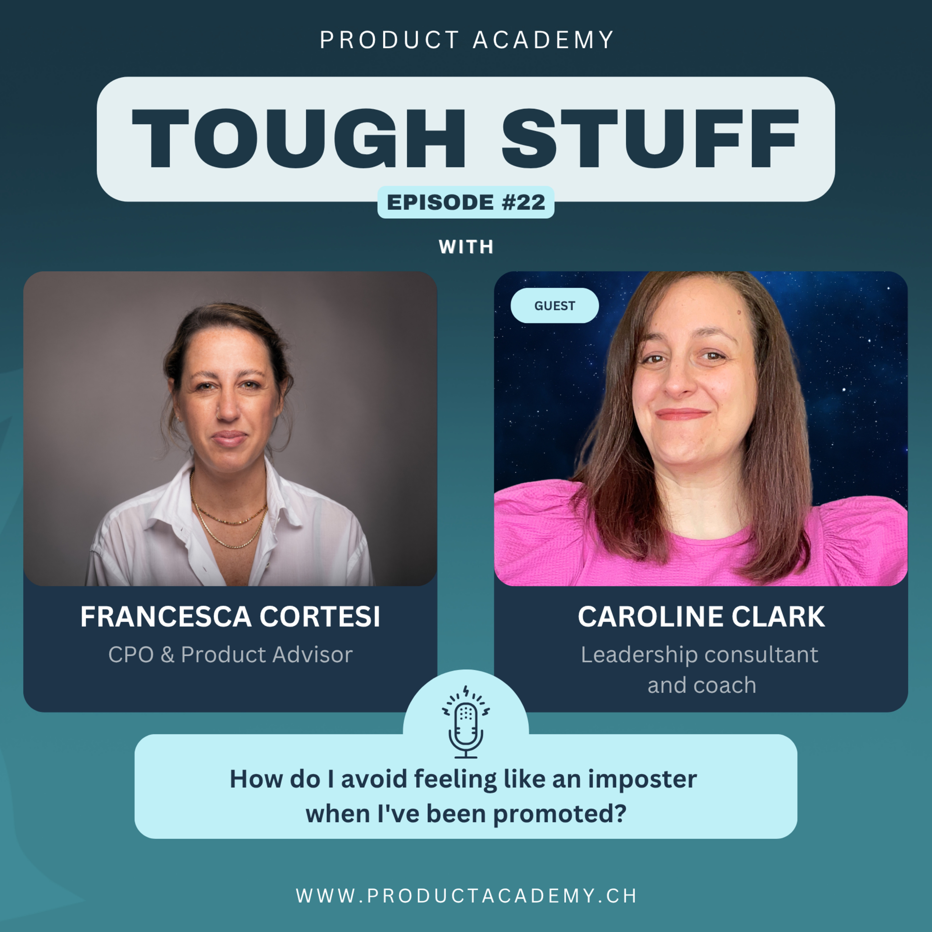 #22 How do I avoid feeling like an imposter when I’ve been promoted? - with Caroline Clark (Leadership Consultant and Coach) episode artwork