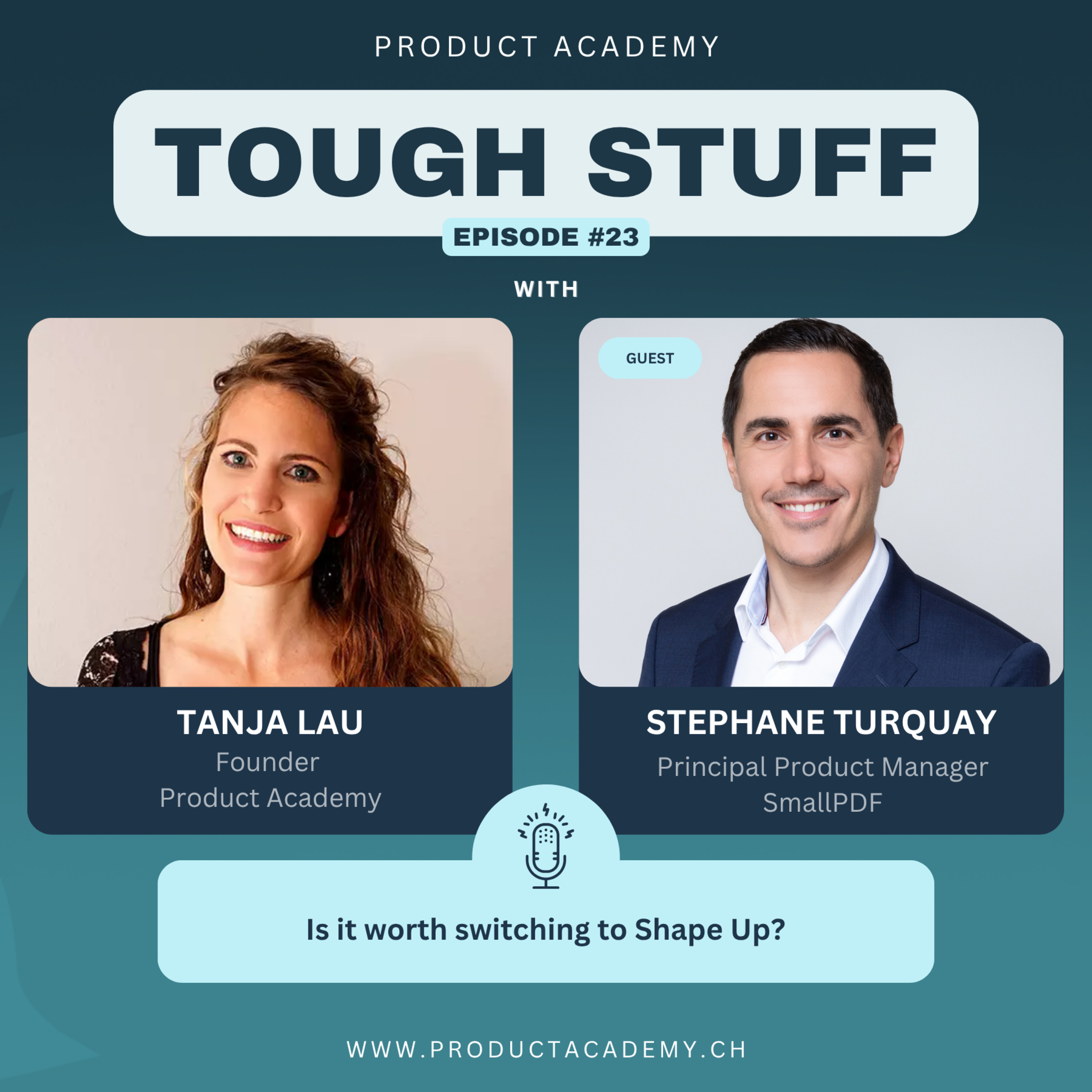 #23: Is it worth switching to Shape Up? - with Stéphane Turquay (Principal Product Manager at Smallpdf) episode artwork