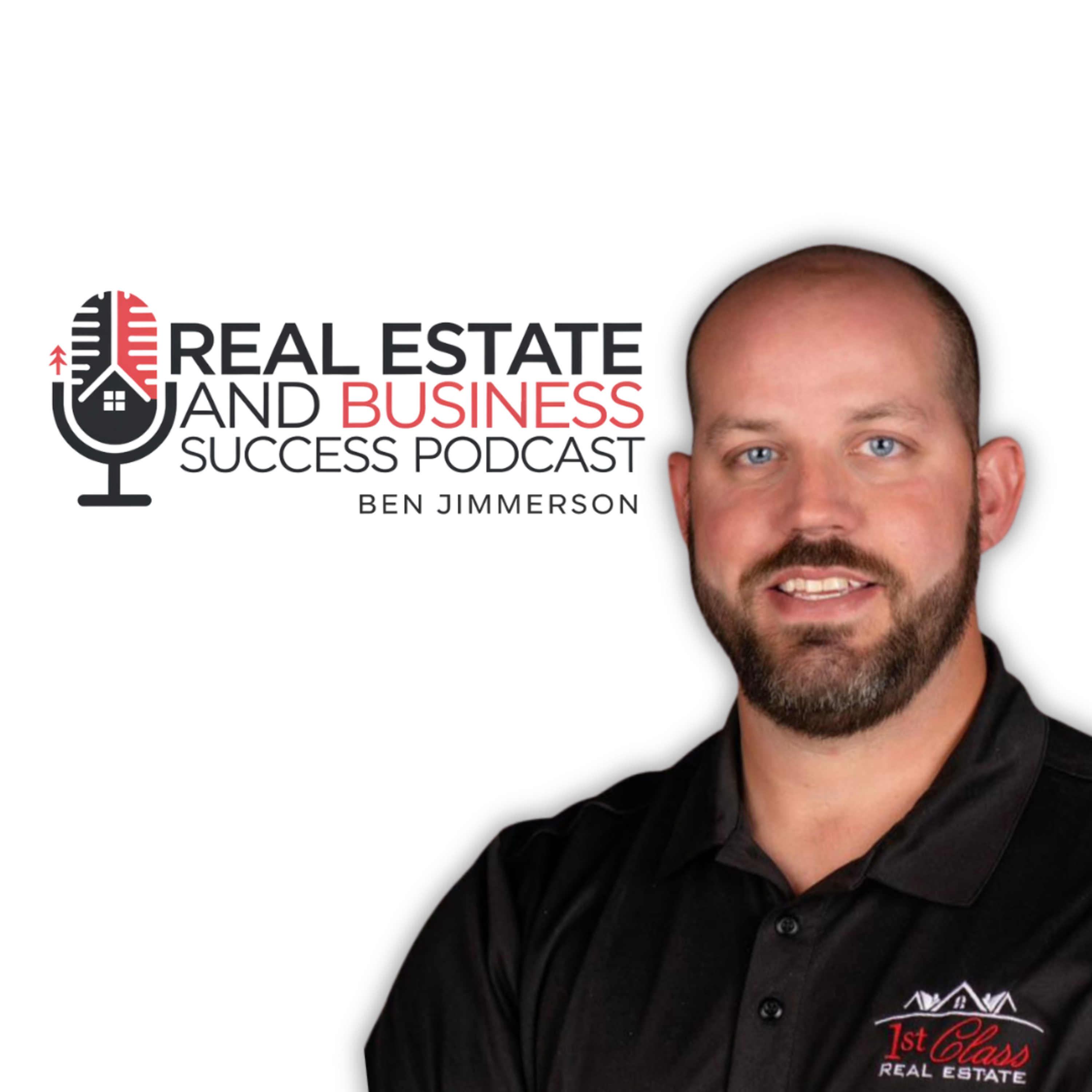 Real Estate and Business Success Podcast