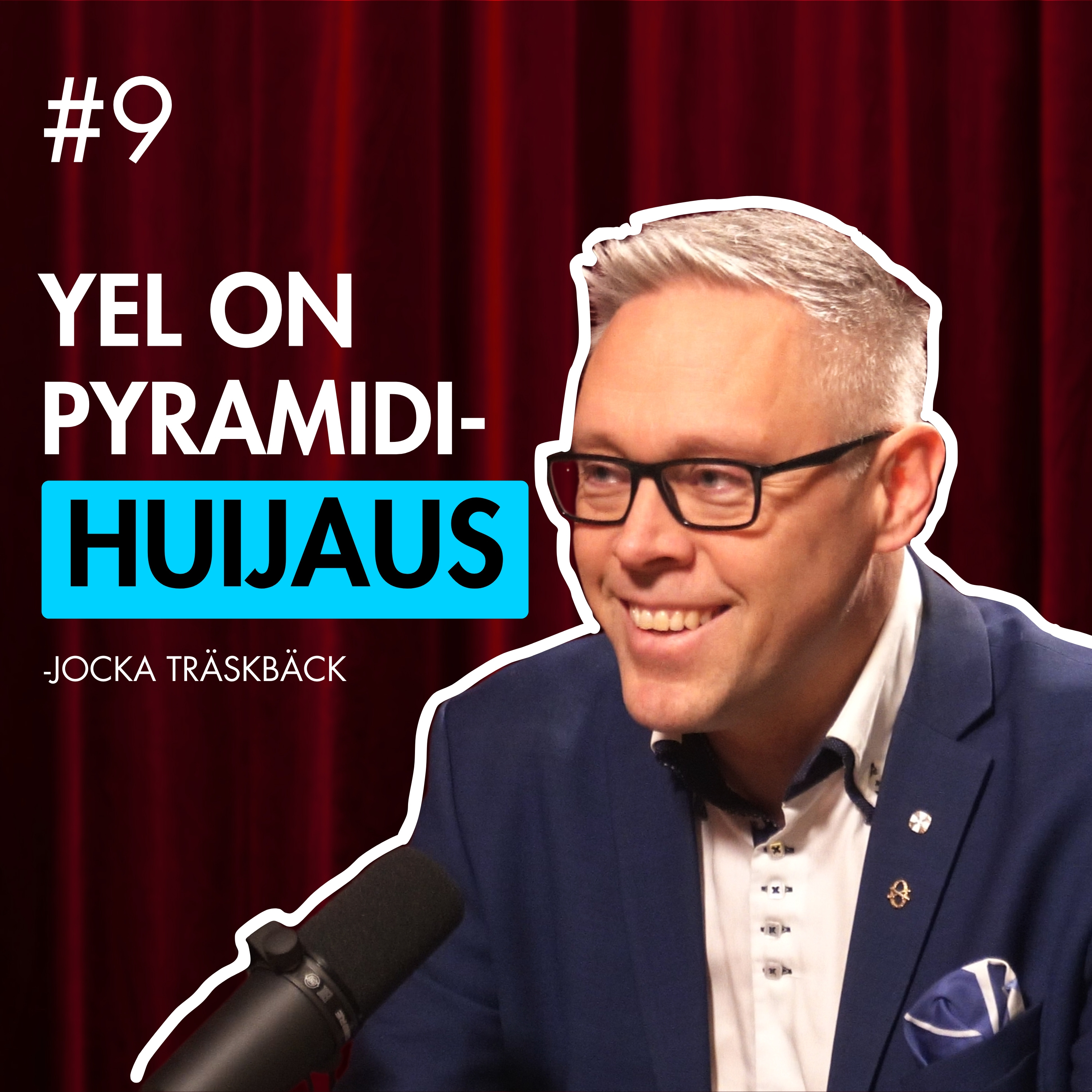 Jocka Träskbäck: YEL on pyramidihuijaus, ALV-korotus, YLE, Ottawan sopimus ja Koiviston konklaavi episode artwork