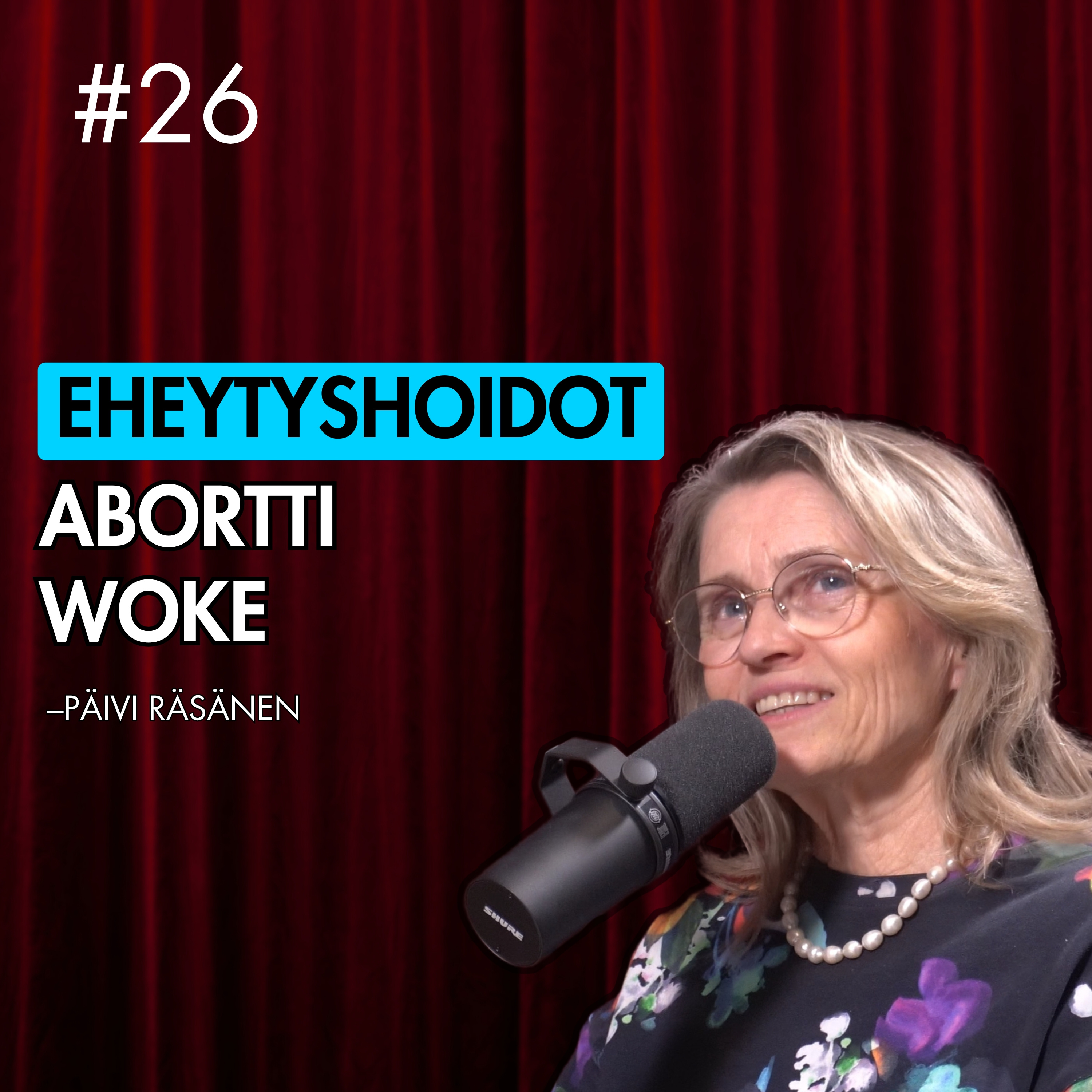 #26 – Päivi Räsänen: Suomen moraalirappio, abortti, woke ja usko episode artwork