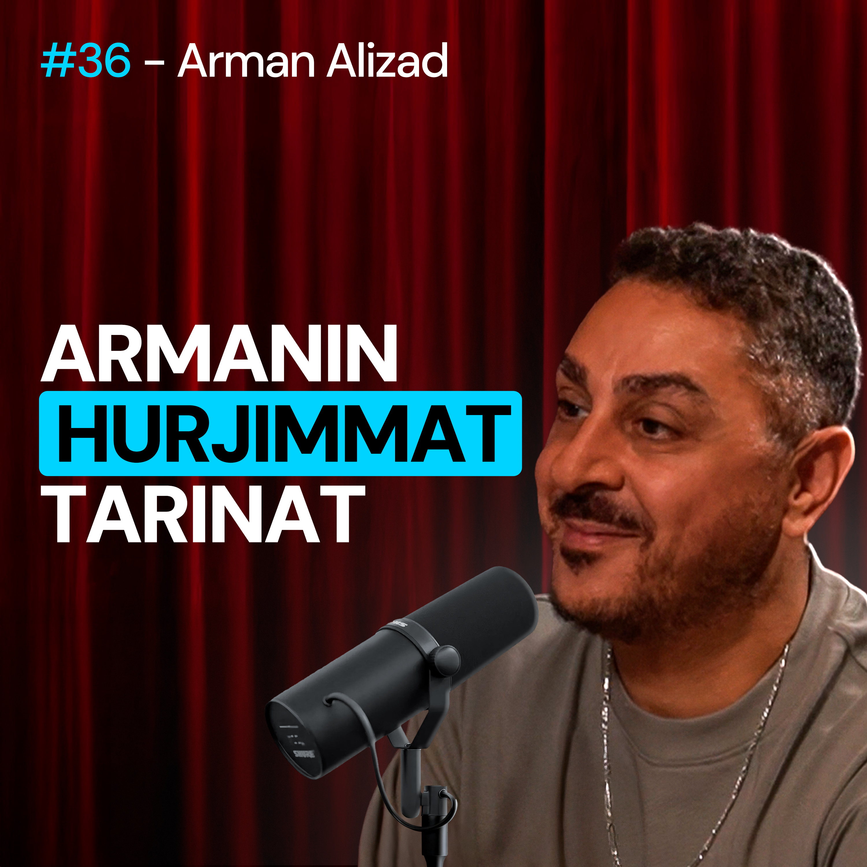 #36 – Arman Alizad: Armanin HULLUIMMAT tarinat episode artwork