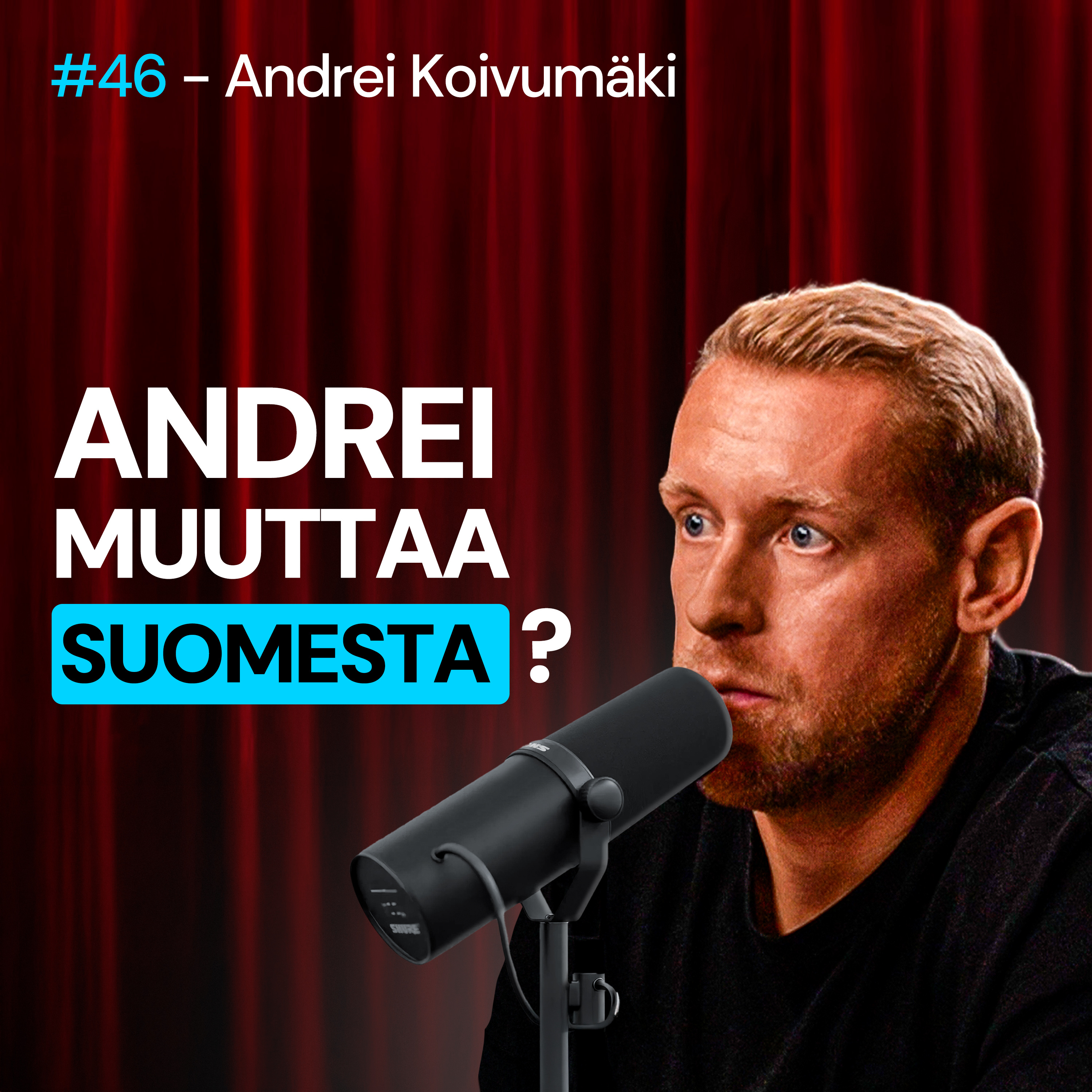 #46 – Andrei Koivumäki: Suomessa EI KANNATA ENÄÄ YRITTÄÄ episode artwork