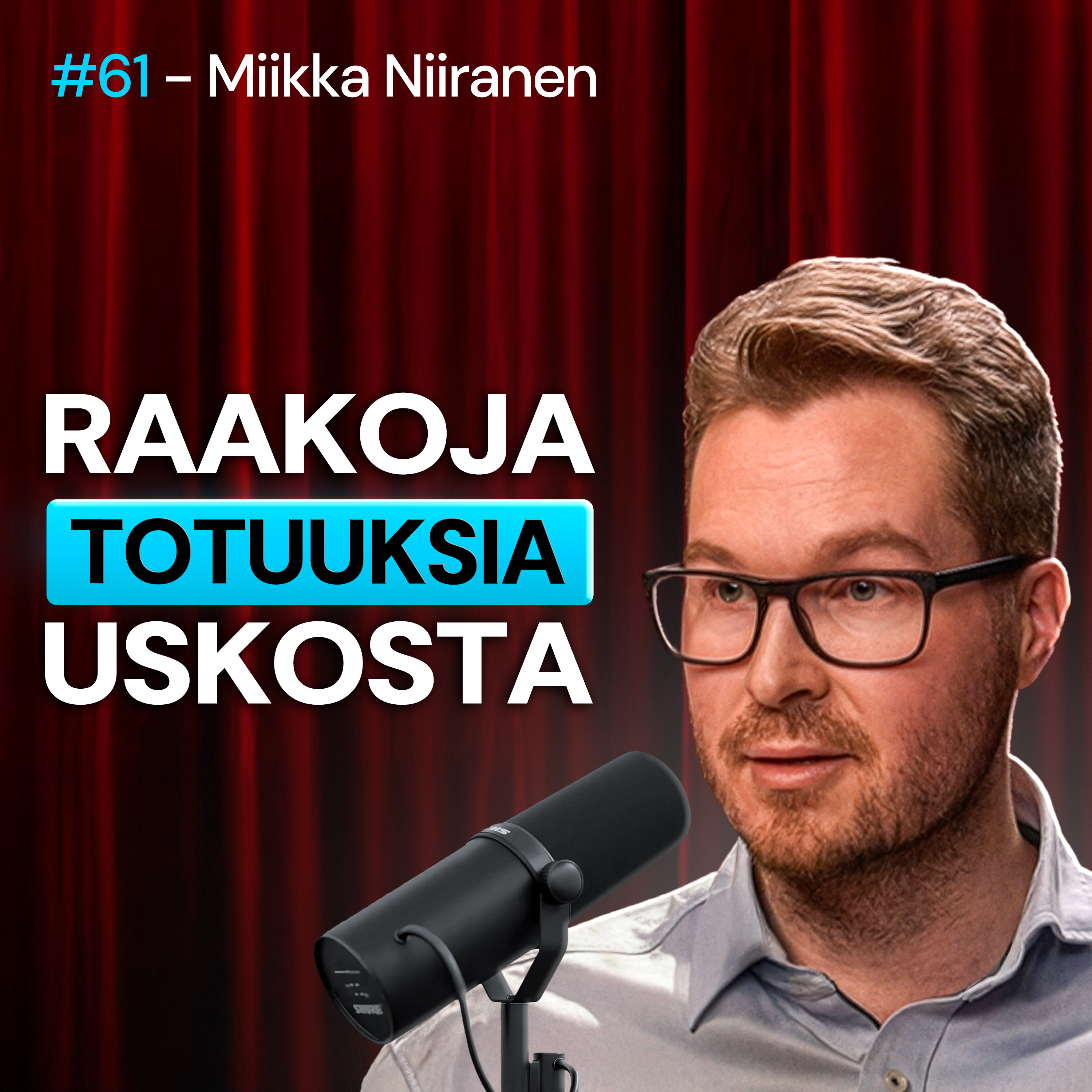 #61 – Miikka Niiranen: Kristinuskon VAIKEAT kysymykset episode artwork