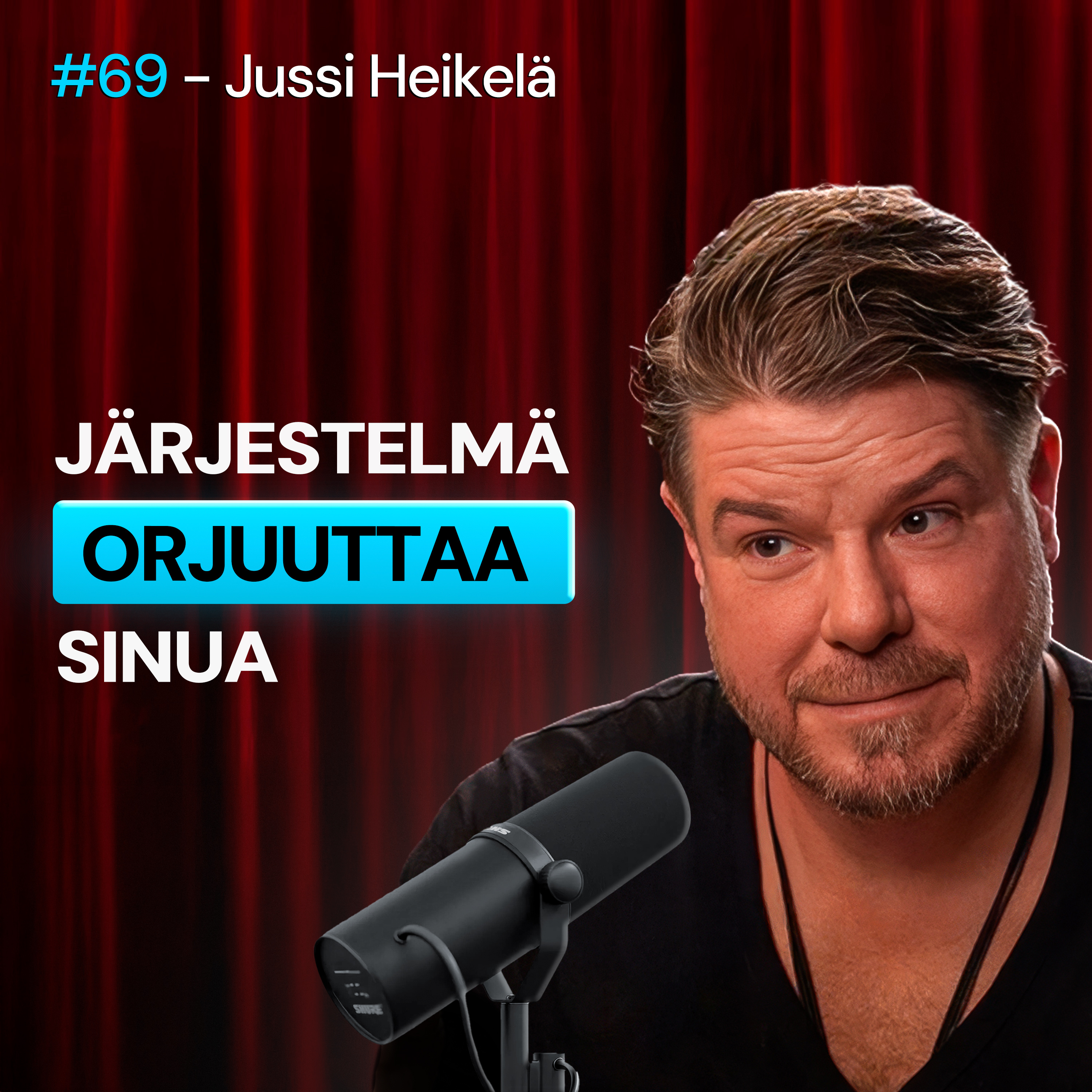 #69 – Jussi Heikelä: Vapaus Suomessa, Kahlitsevat Järjestelmät & Miksi Asiat EIVÄT Muutu