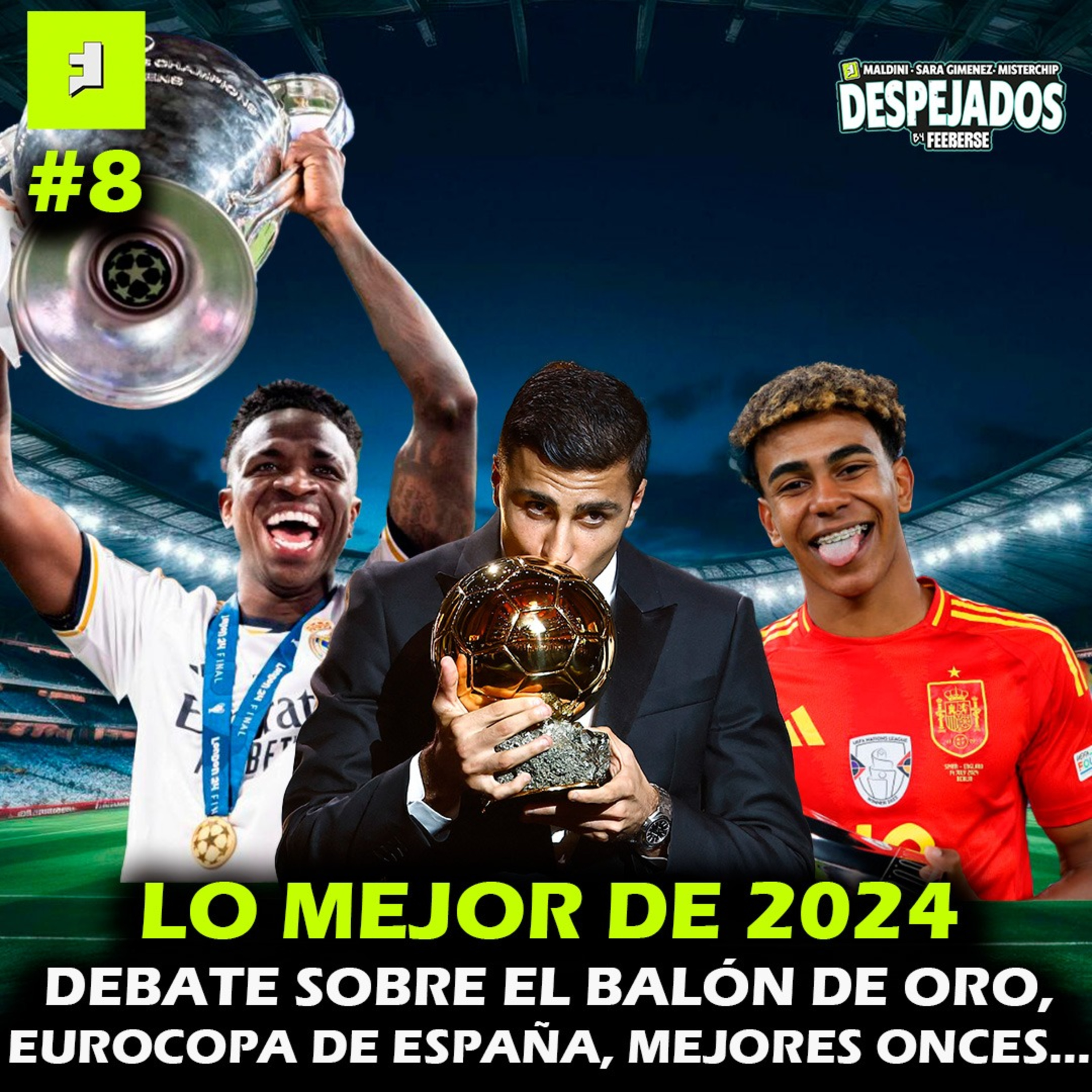 DESPEJADOS T1 E8 | ¿VINICIUS EL MEJOR DE 2024? ¿RODRI O BELLINGHAM? LA EUROCOPA Y MEJORES MOMENTOS episode artwork