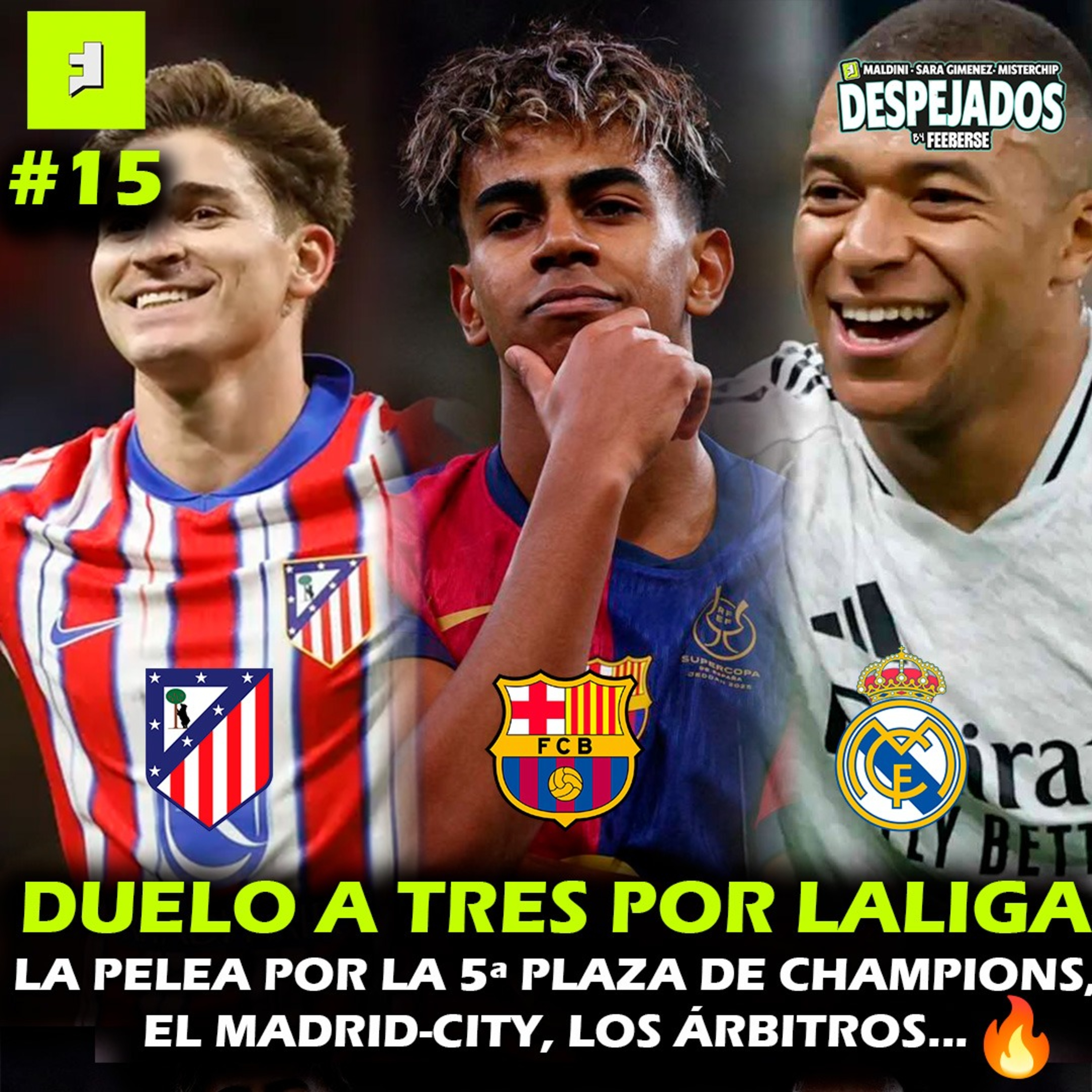 DESPEJADOS T1 E15 | ¿QUIÉN ES EL FAVORITO PARA LALIGA?, PREVIA DEL MADRID-CITY... episode artwork