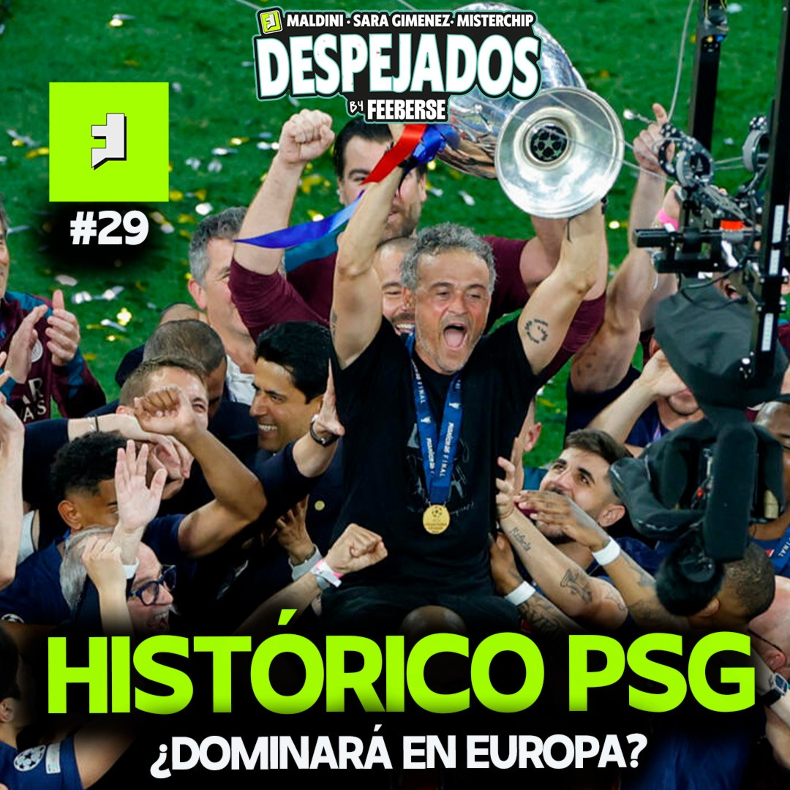 DESPEJADOS T1 E29 | EL PSG CONQUISTA LA CHAMPIONS Y LUIS ENRIQUE HACE HISTORIA. ¿DOMINARÁ EN EUROPA? episode artwork