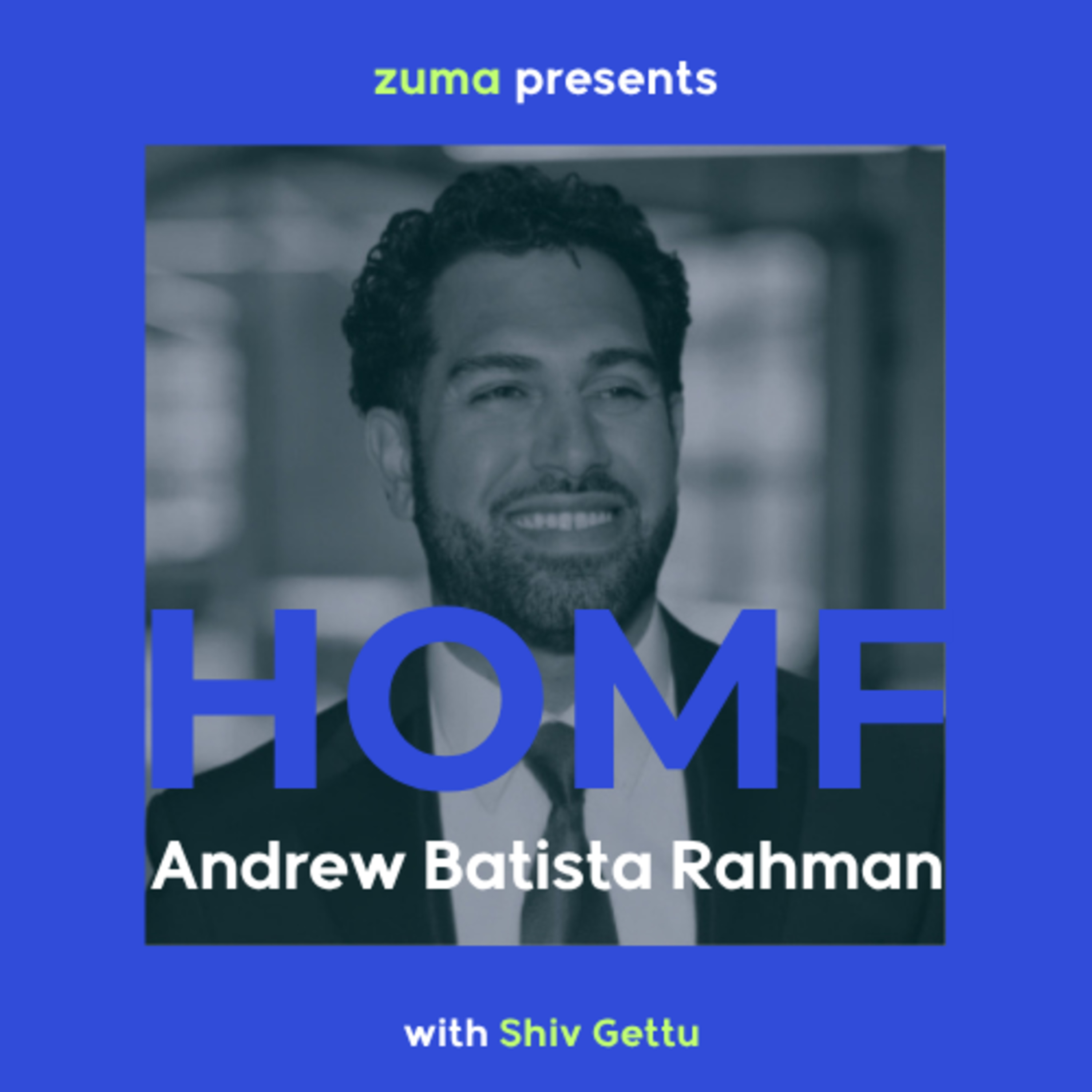 Andrew Batista Rahman: The Power of Reinvention episode artwork