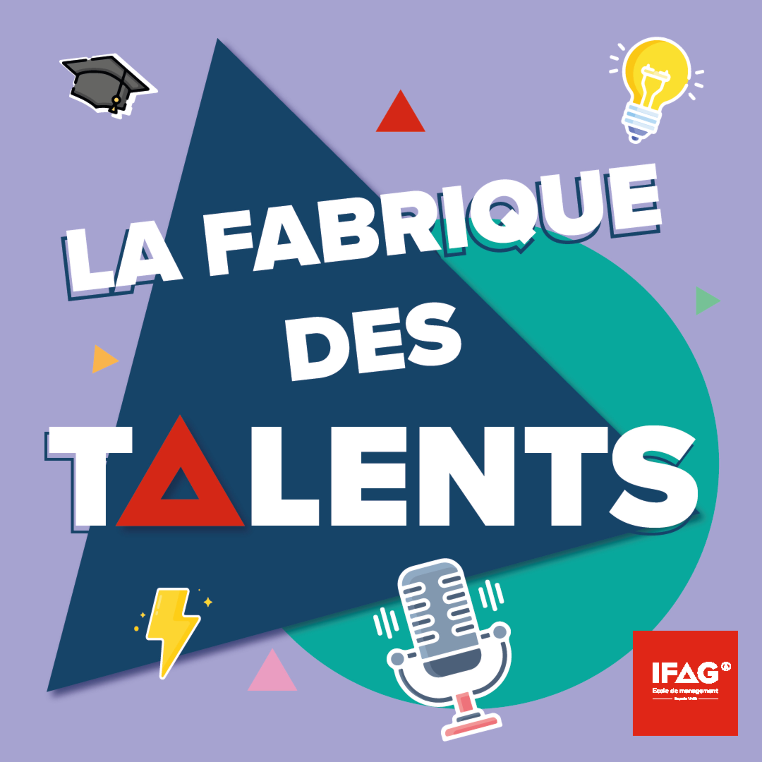 IFAG | La Fabrique des Talents | Focus sur un temps fort pour libérer les talents episode artwork