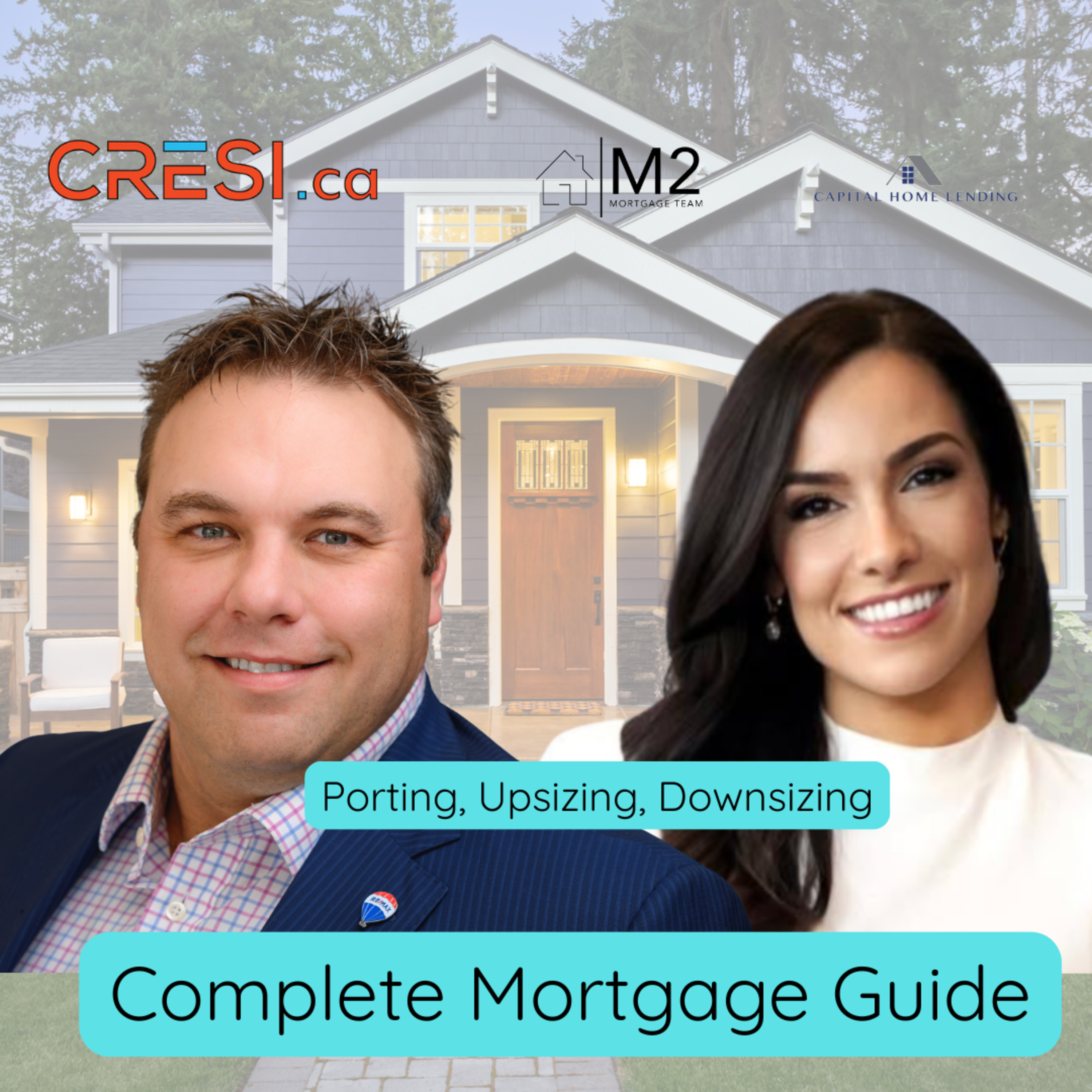 Complete Mortgage Guide: Porting, Upsizing & Downsizing Explained | CRESI Real Estate & M2 Mortgage episode artwork