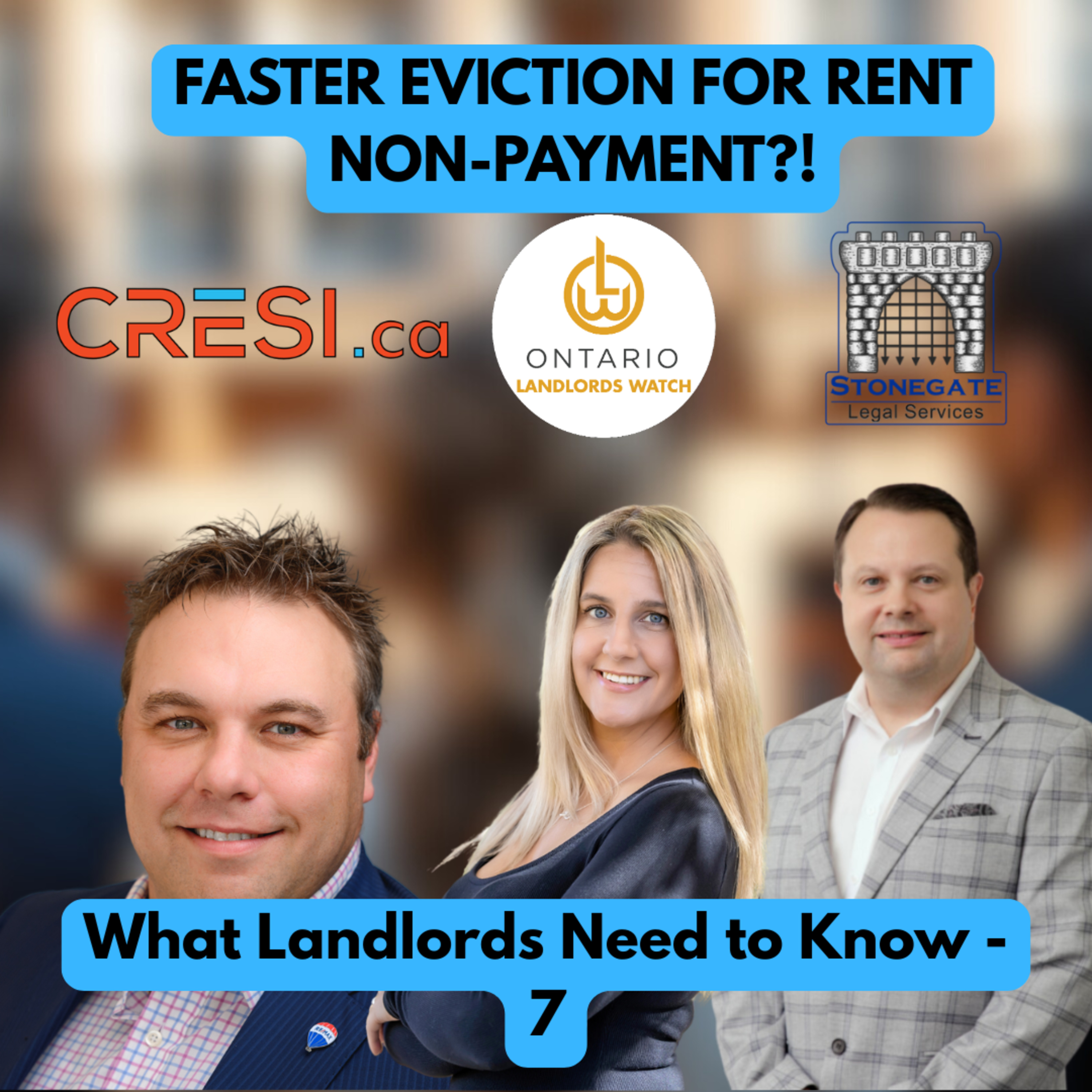 Faster Evictions for Rent Non-Payment? Bill 60’s N4, N8 & N12 Changes Explained | WLNTK Ep 7