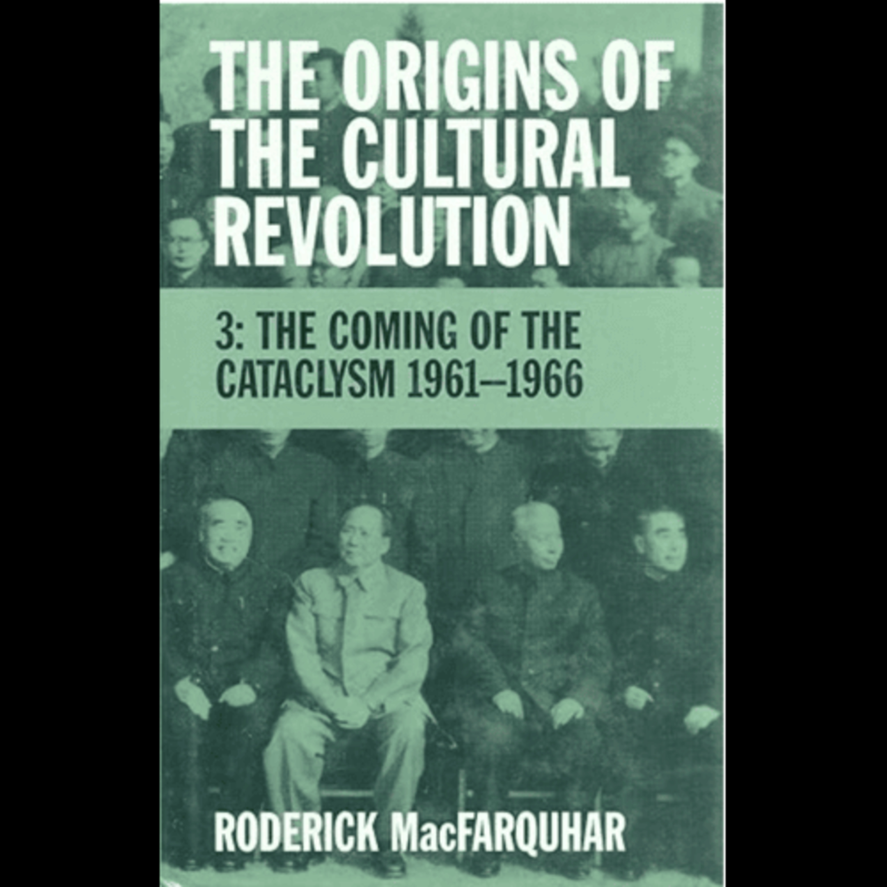 Roderick MacFarquhar, "The Origins of the Cultural Revolution, Volume 3," (Columbia University Press, 1999) episode artwork