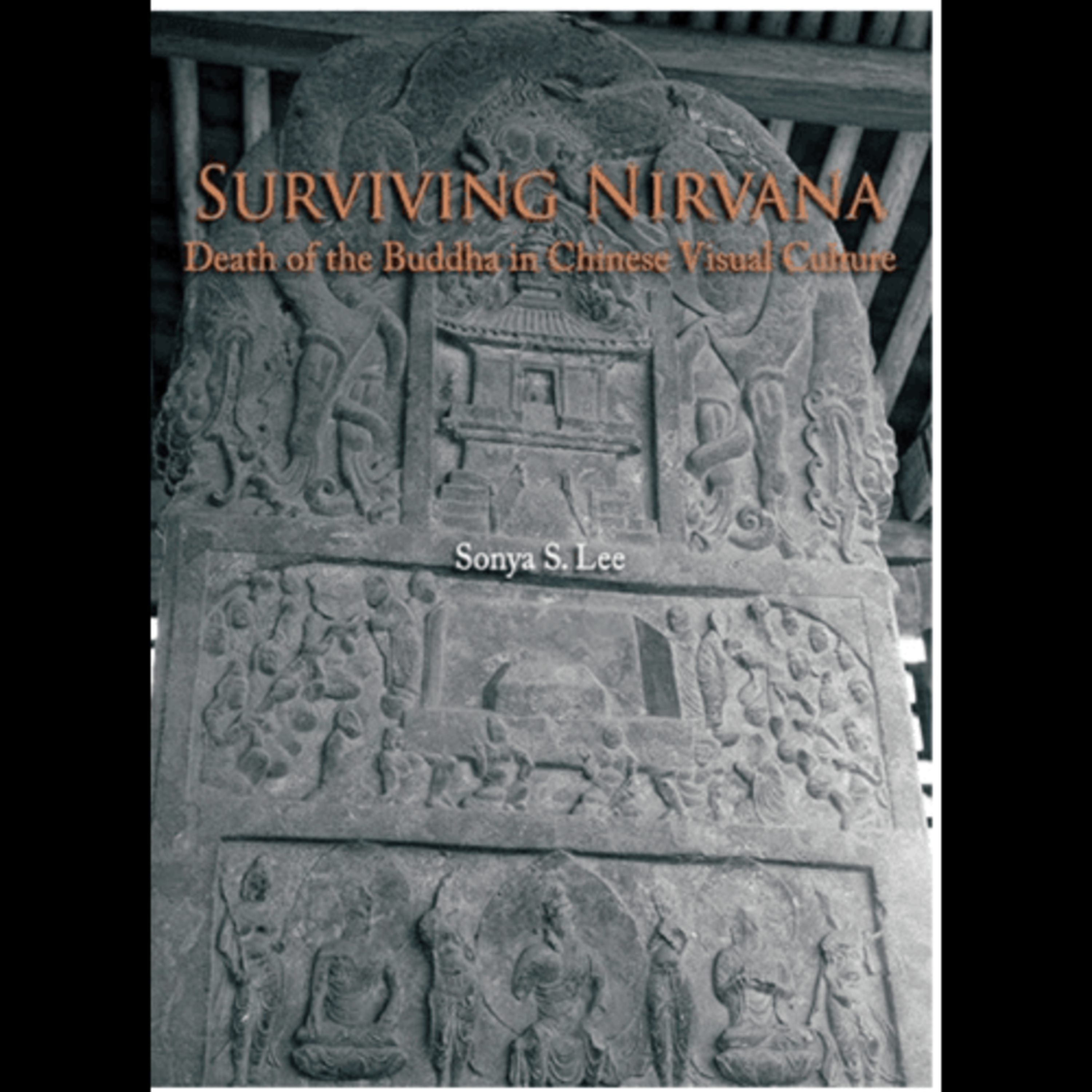 Sonya S. Lee, "Surviving Nirvana: Death of the Buddha in Chinese Visual Culture," (Hong kong University Press, 2010) episode artwork