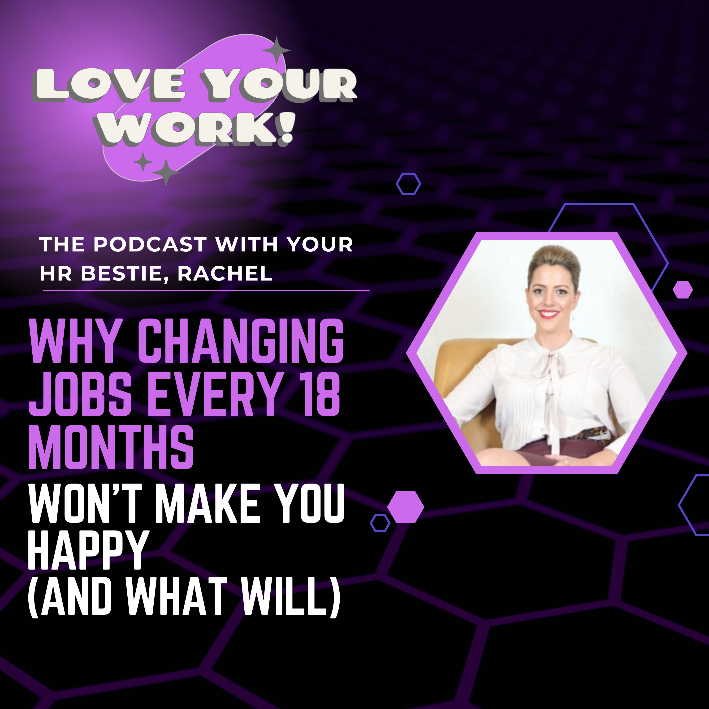 Love Your Work! with Rachel