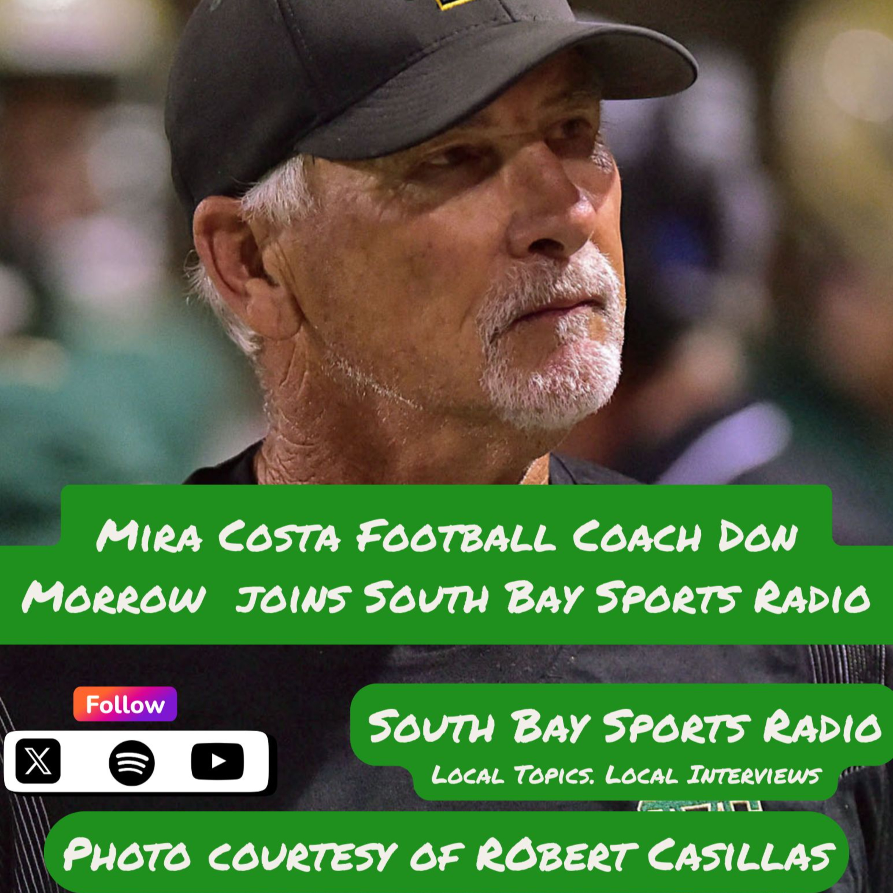 Ep. 54: Mira Costa Football Coach Don Morrow joins South Bay Sports Radio  episode artwork