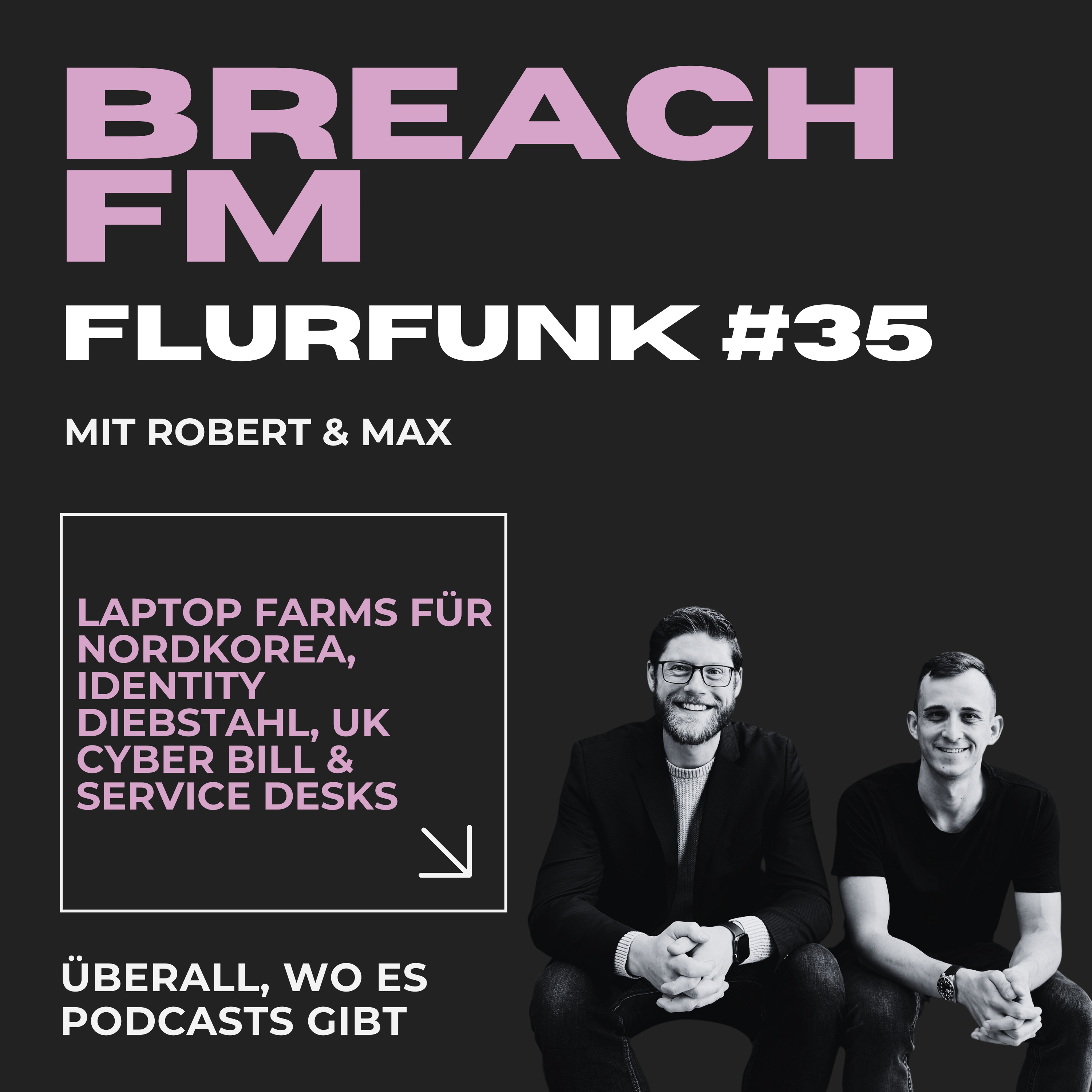 Flurfunk - Laptop Farms für Nordkorea, Identity Diebstahl, UK Cyber Bill & Service Desks