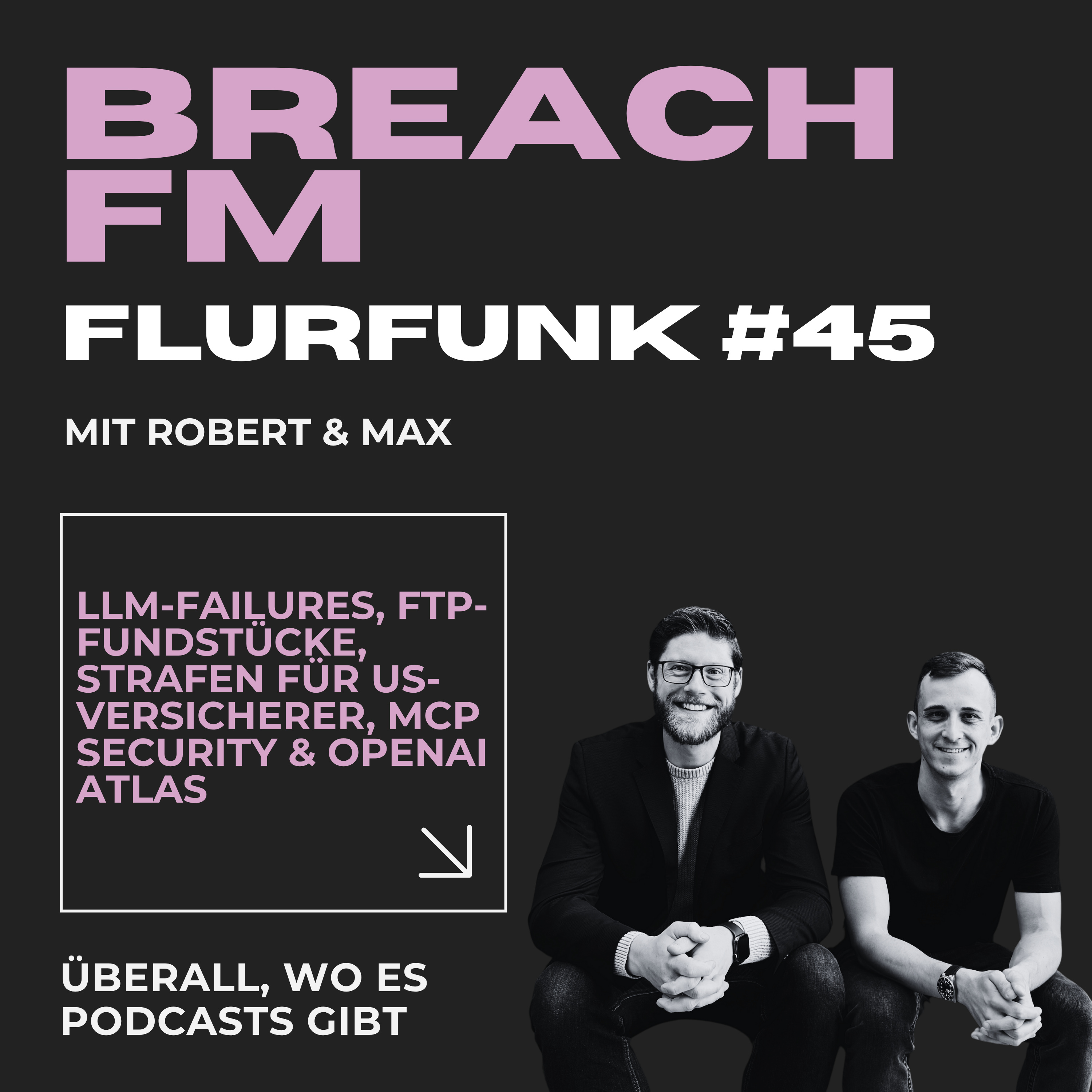 LLM-Failures, FTP-Fundstücke, Prefill-Patzer und Prompt-Angriffe