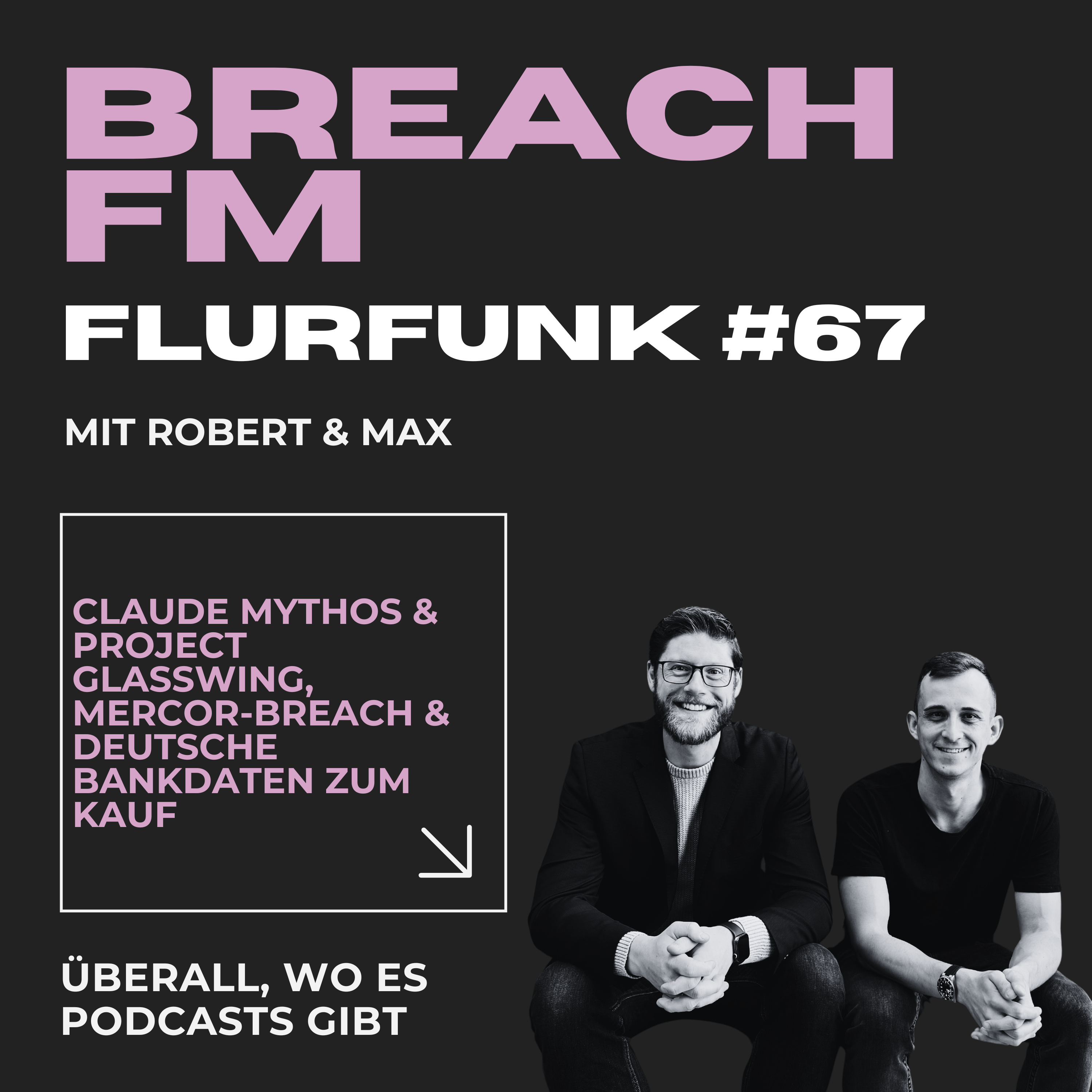 Flurfunk - Claude Mythos & Project Glasswing, Mercor-Breach & deutsche Bankdaten zum Kauf episode artwork