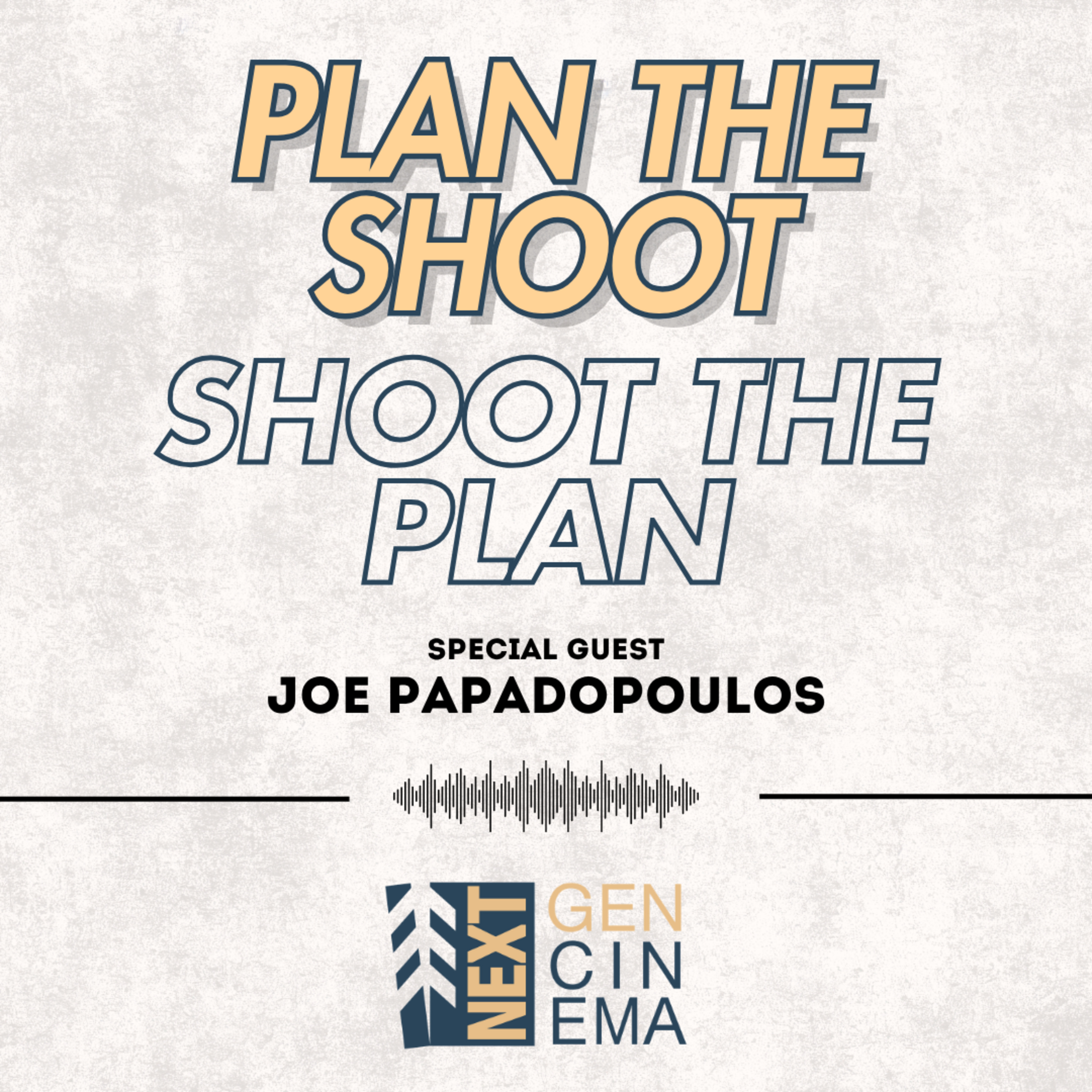 Plan the Shoot, Shoot the Plan: Joe Papadopoulos