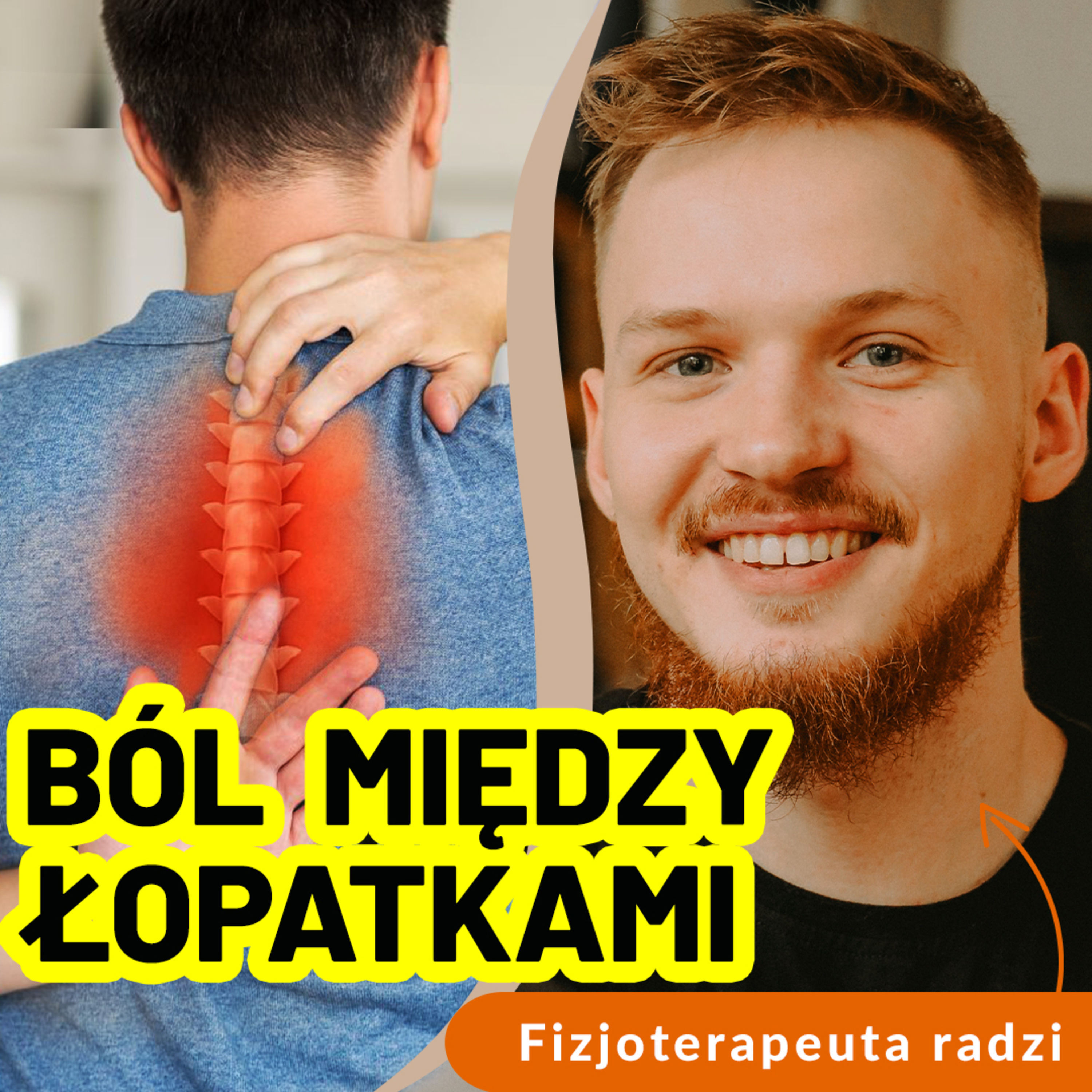 Jak sobie radzić z bólem między łopatkami i bólem odcinka piersiowego? episode artwork