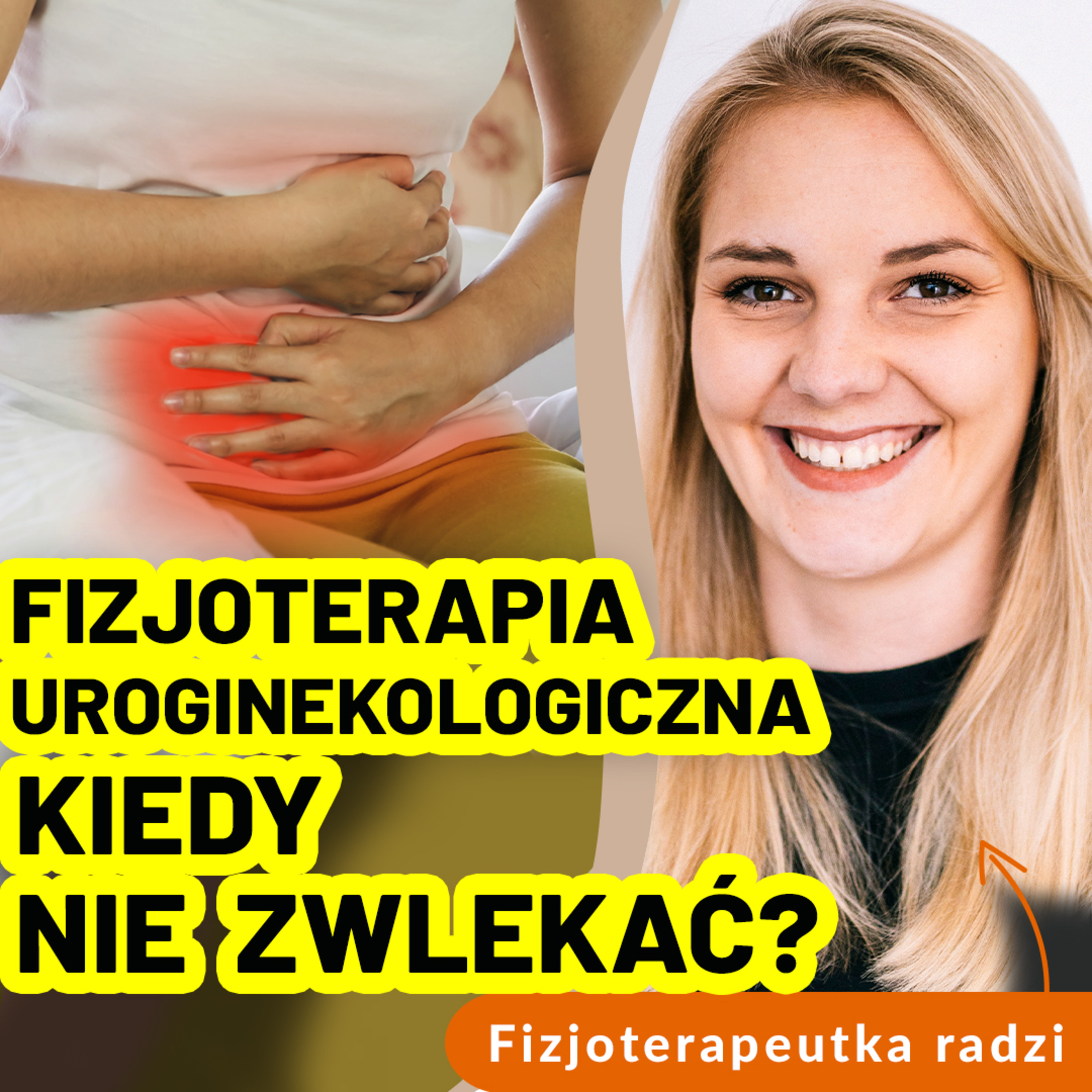 Fizjoterapeutka uroginekologiczna – dla kogo i kiedy warto się zgłosić? episode artwork