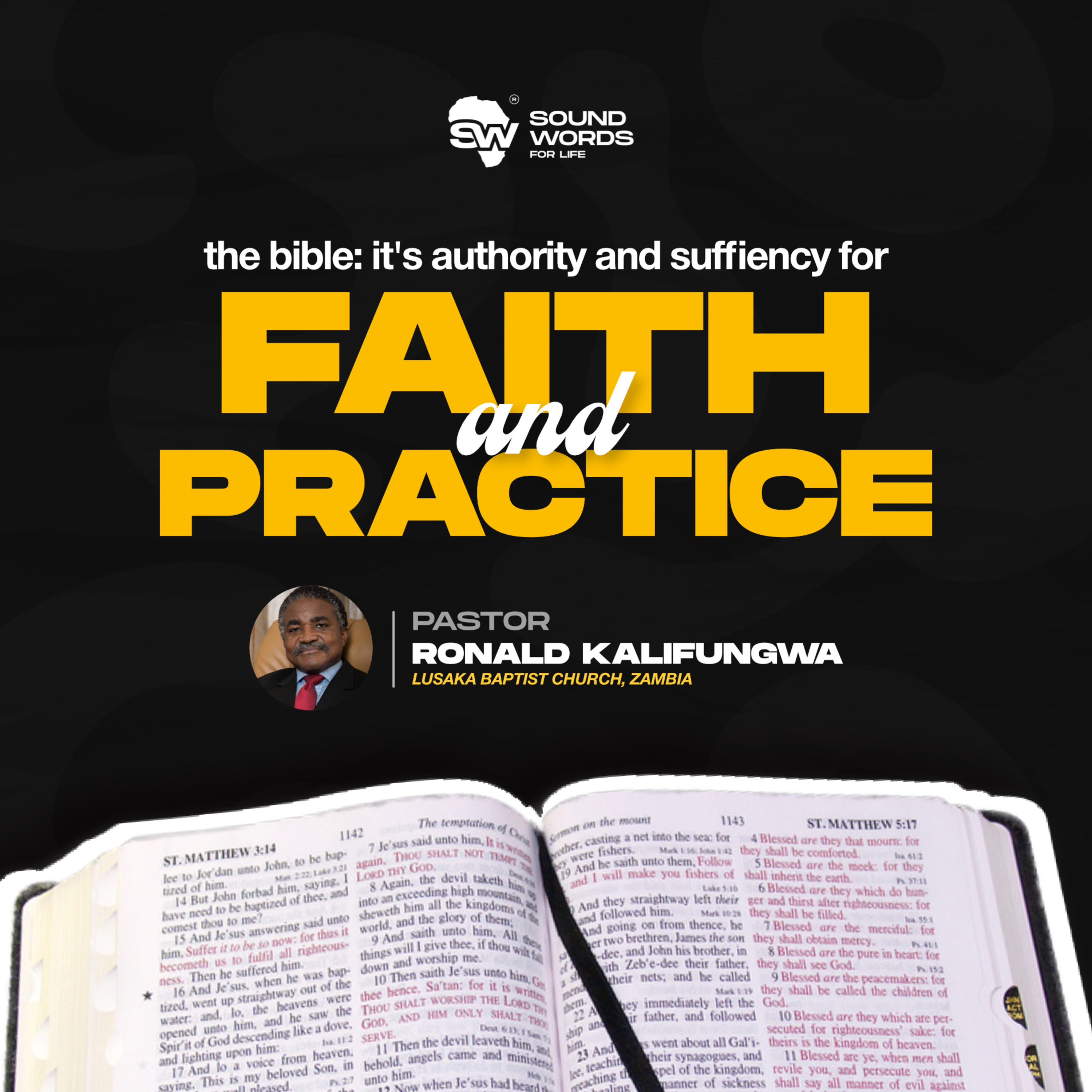 The Bible: It’s Authority & Sufficiency for Faith and Practice | Pastor Ronald Kalifungwa episode artwork