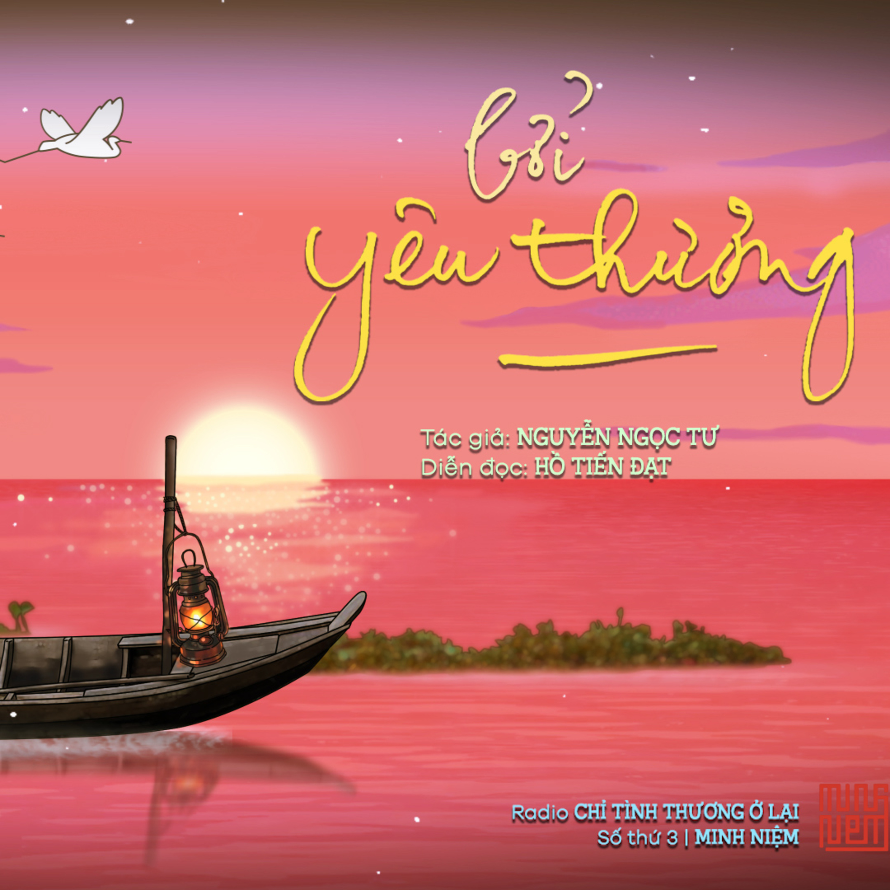 Bởi thương yêu l Nguyễn Ngọc Tư l Trích Radio số 03 "Chỉ tình thương ở lại" episode artwork