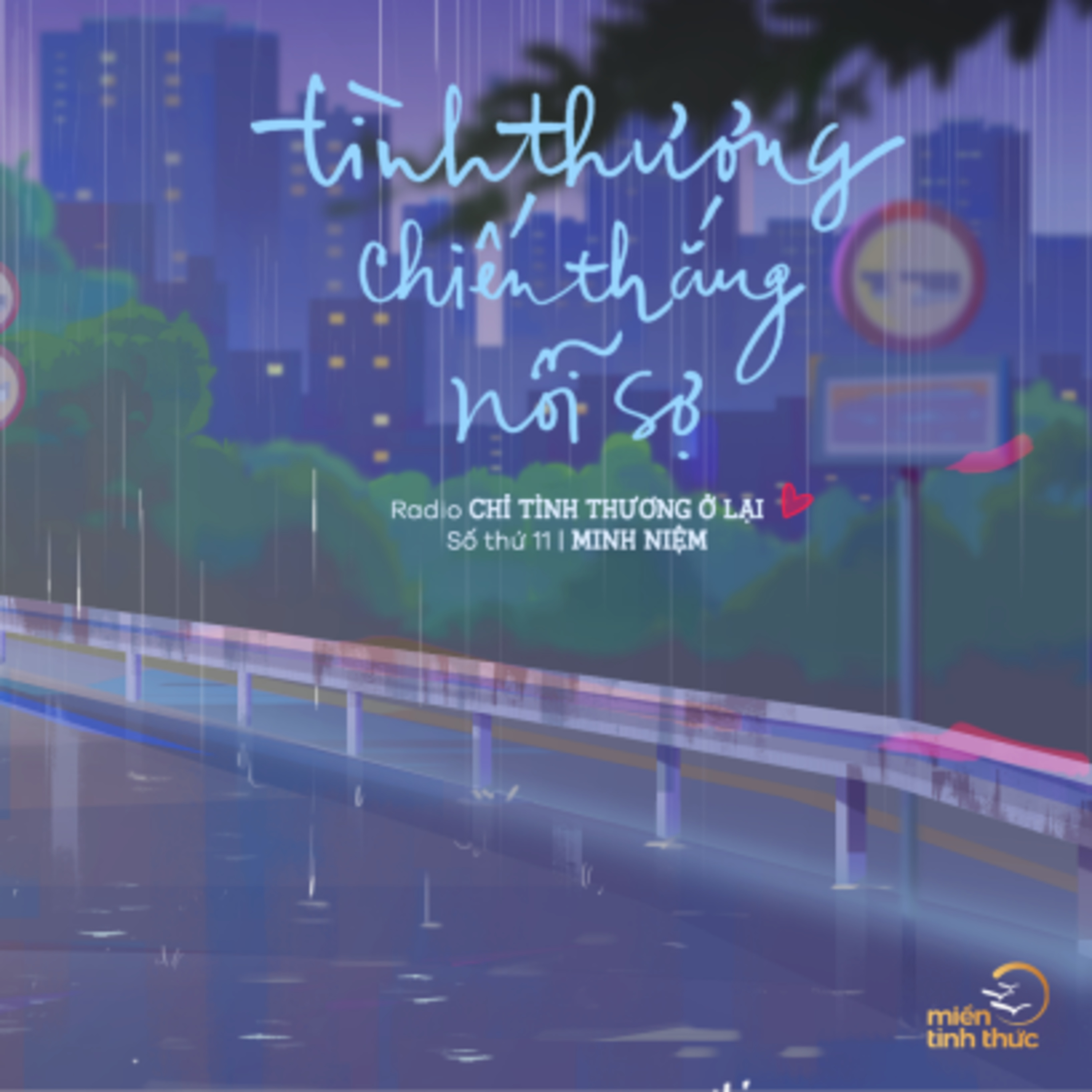 Thầy Minh Niệm l Tình yêu đích thực có thể chiến thắng mọi nỗi sợ l Trích Radio số 11 "Chỉ tình thương ở lại" episode artwork