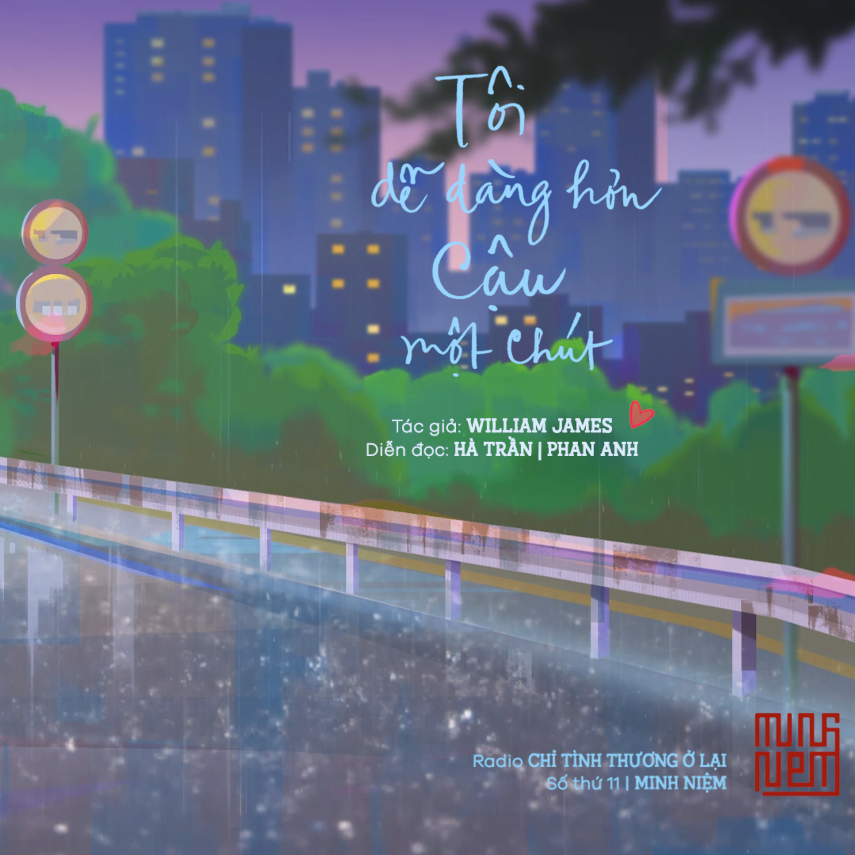 Tôi dễ dàng hơn cậu một chút l William James l Trích Radio số 11 "Chỉ tình thương ở lại" episode artwork