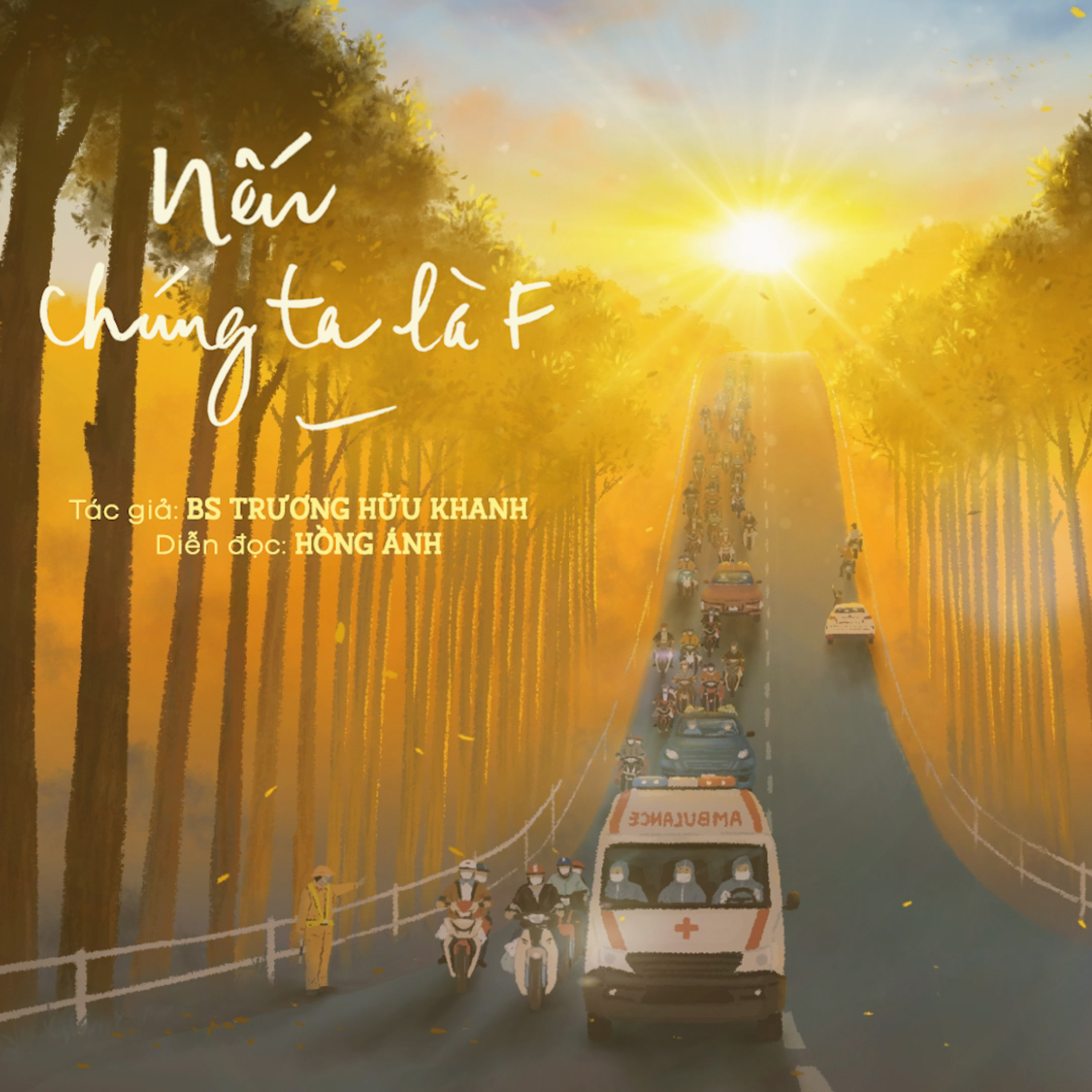 Nếu chúng ta là F l BS Trương Hữu Khanh l Trích Radio số 13 "Chỉ tình thương ở lại" episode artwork
